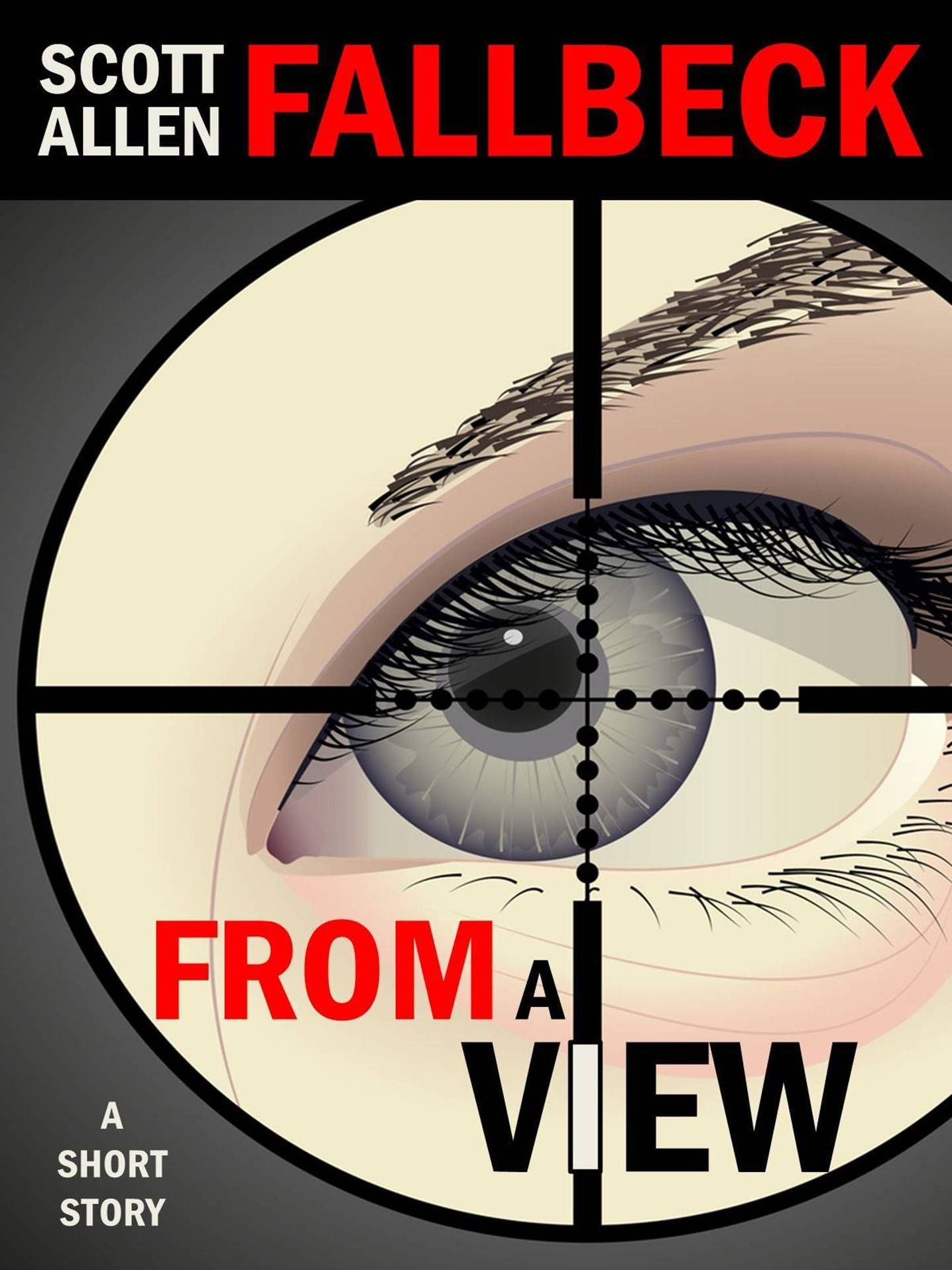 From A View (A Short Story)