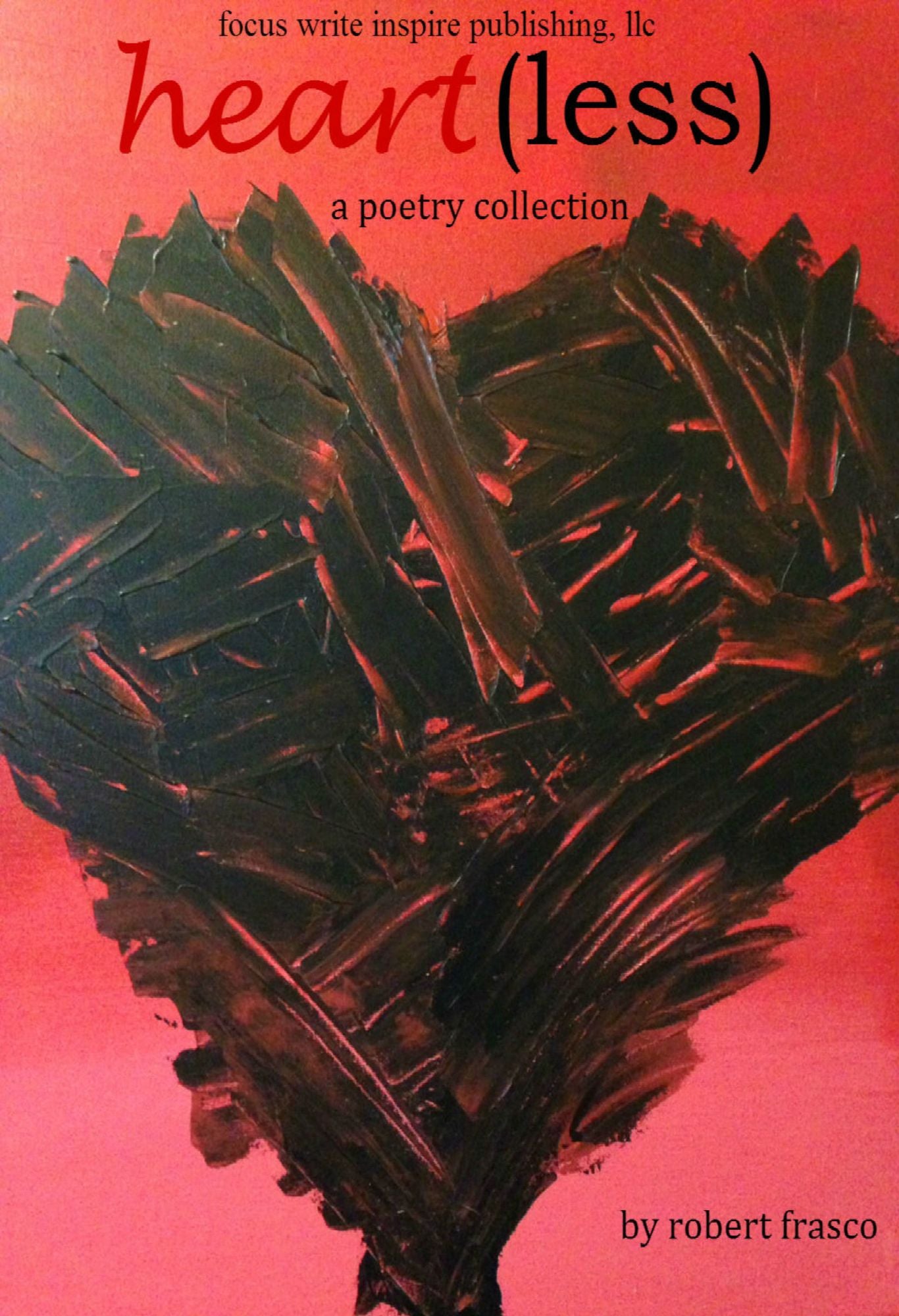 Heart(less): a poetry collection