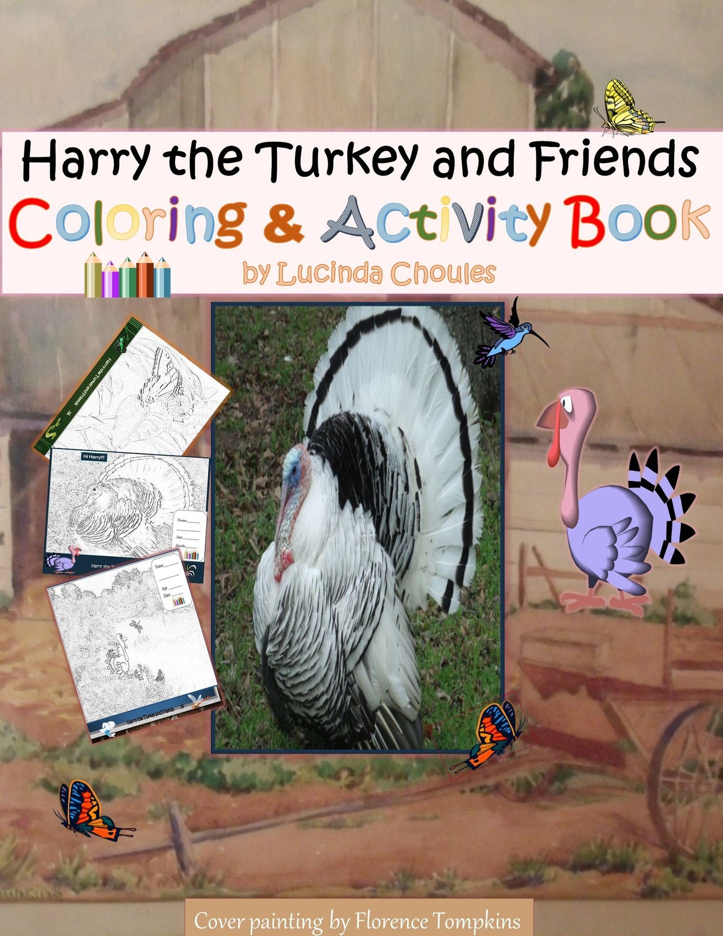 Harry The Turkey And Friends: Coloring & Activity Book