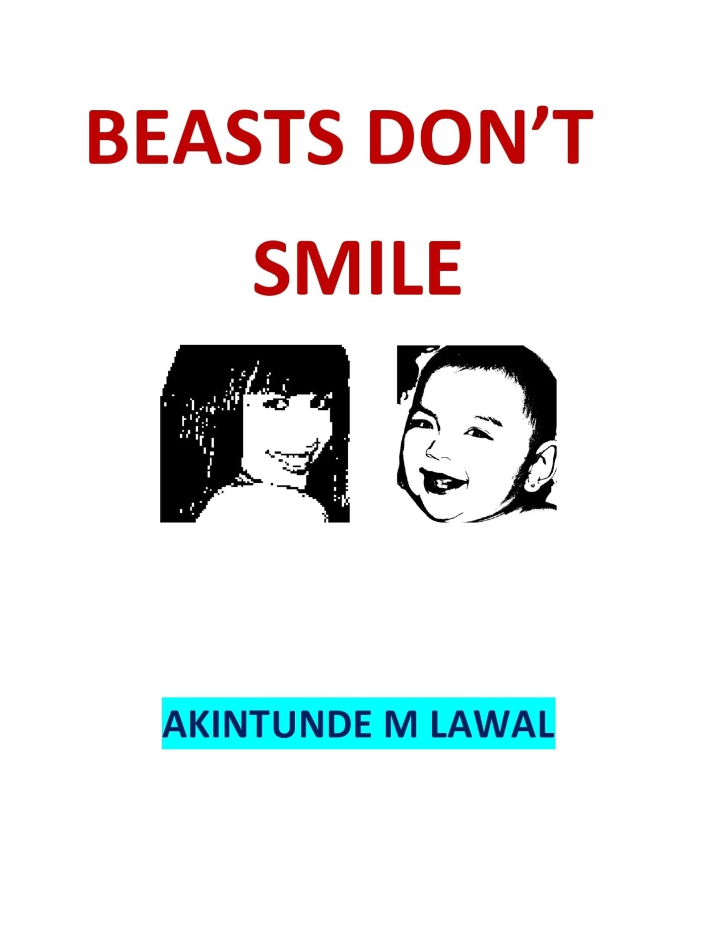 Beasts Don't Smile