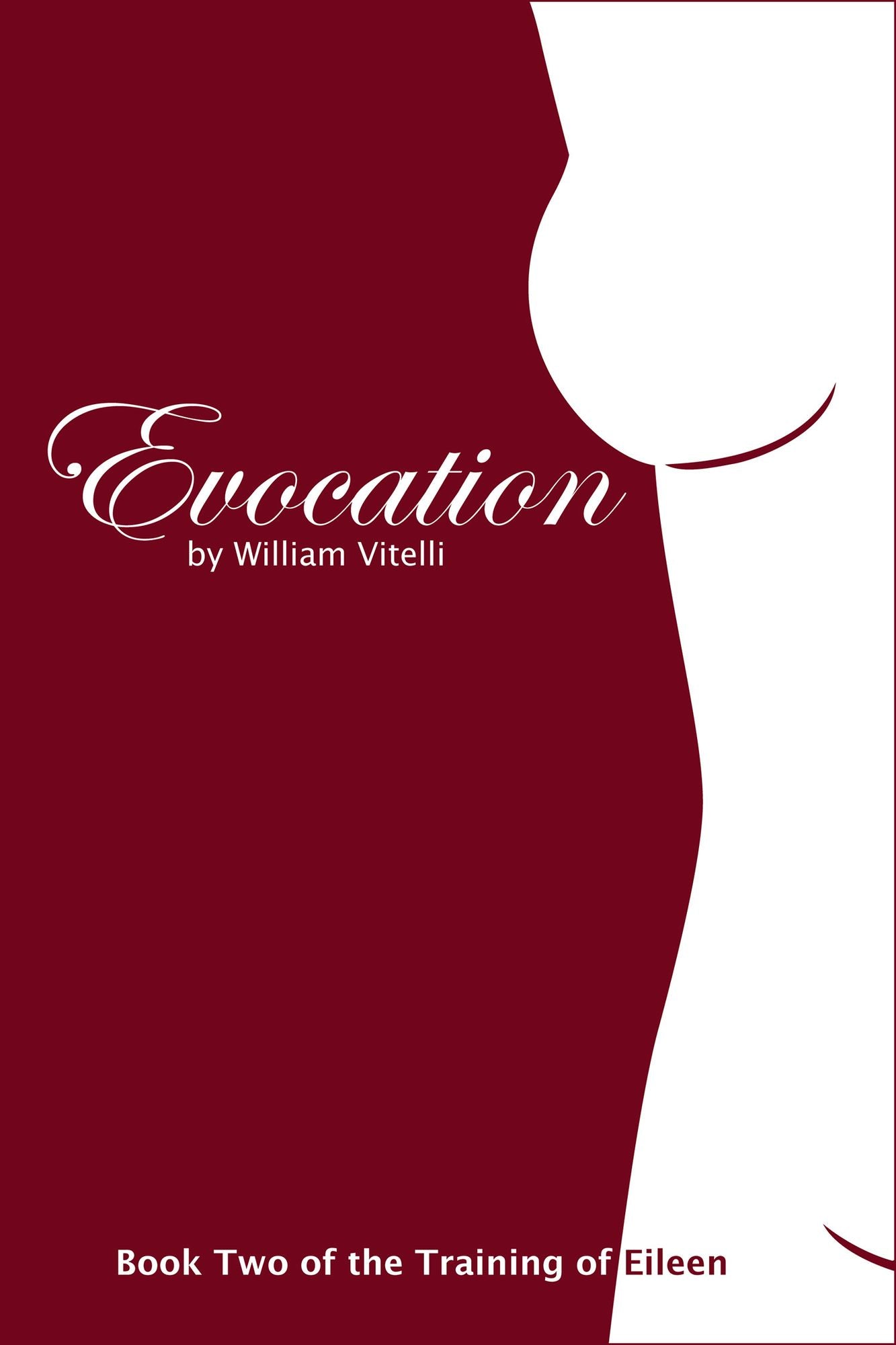 Evocation: Book 2 of the Training of Eileen