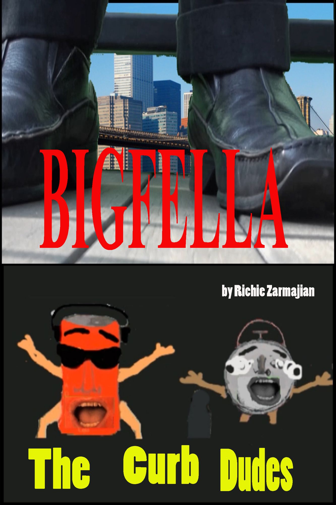 The Curb Dudes: Bigfella