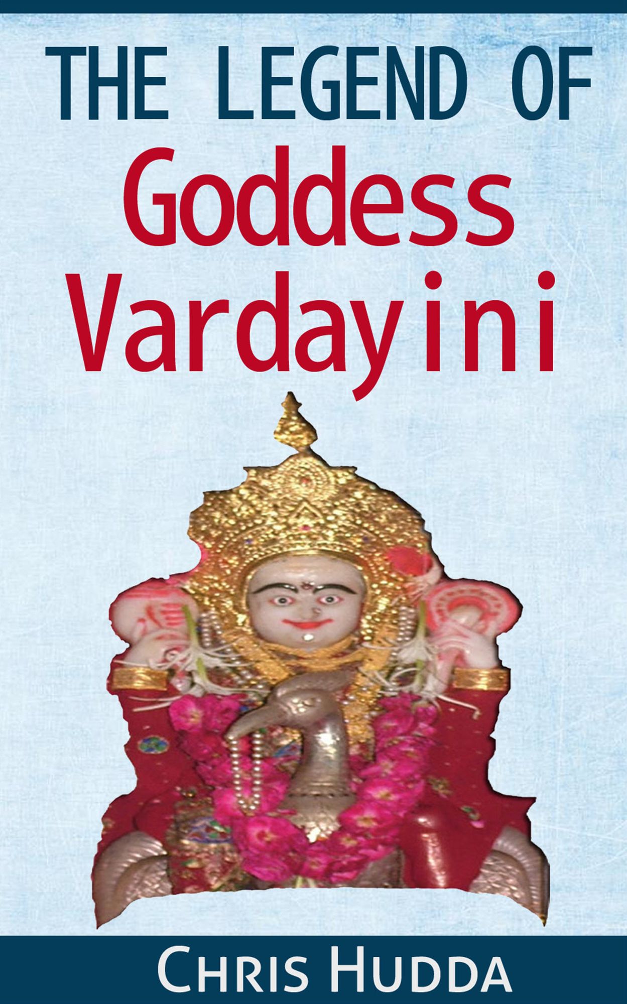 The Legend Of Goddess Vardayini