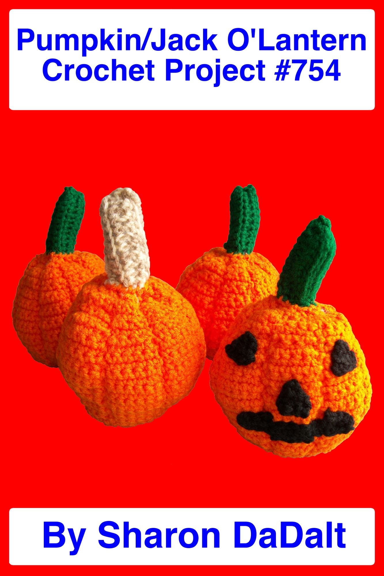 Small Pumpkin/Jack O'Lantern Crochet Project #754