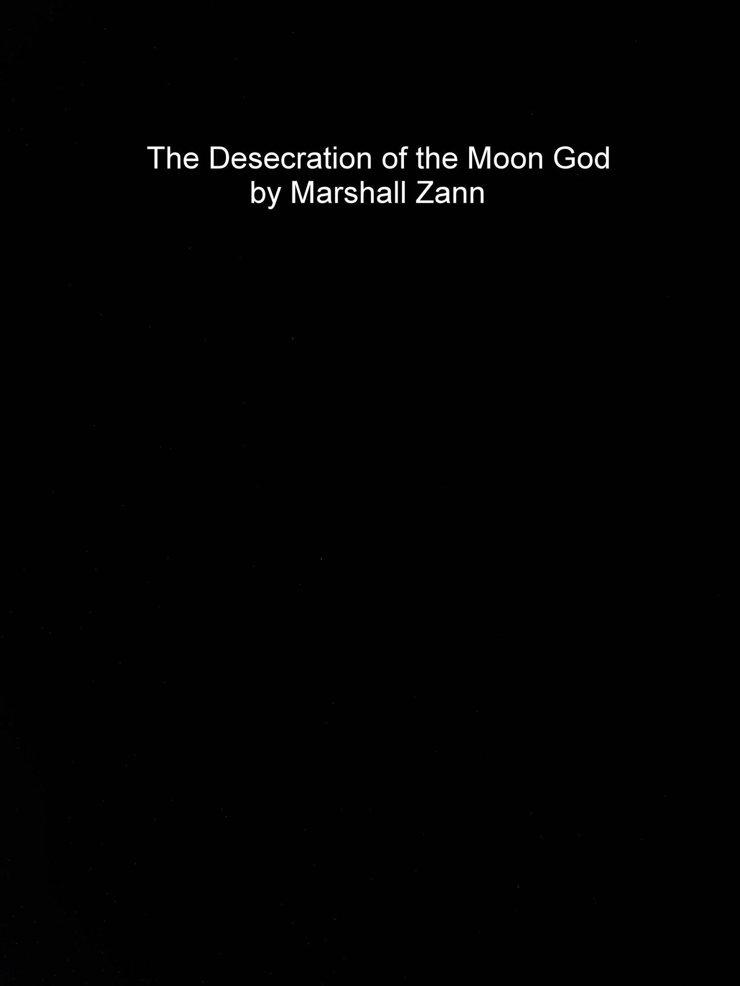 The Desecration of the Moon God