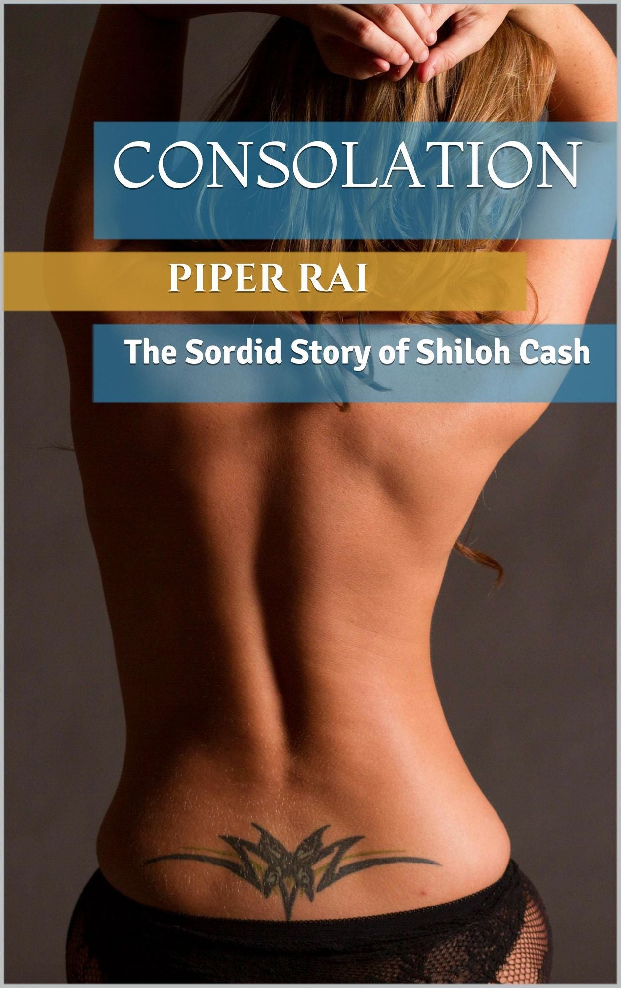 Consolation: The Sordid Story of Shiloh Cash