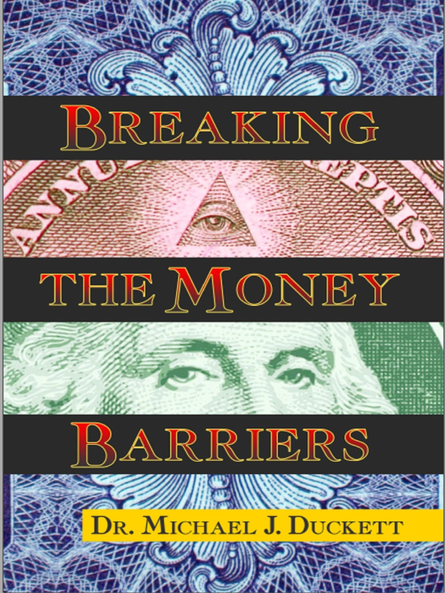 Breaking The Money Barriers