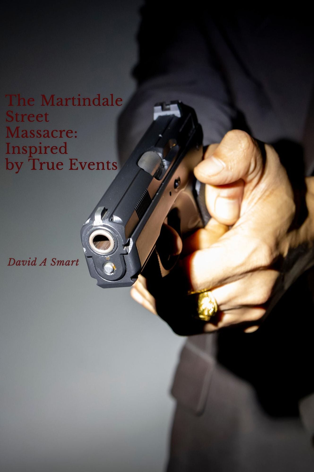 The Martindale Street Massacre: Inspired By True Events