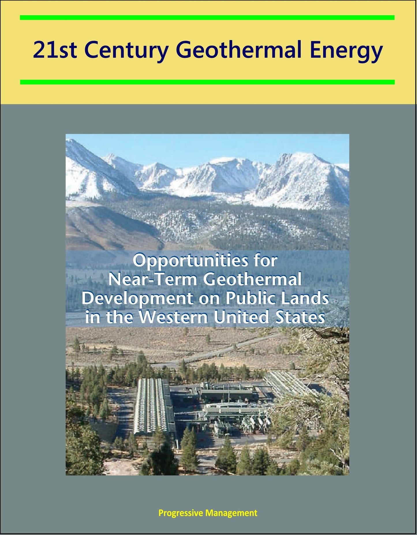 21st Century Geothermal Energy: Opportunities for Near-Term Geothermal Development on Public Lands in the Western United States