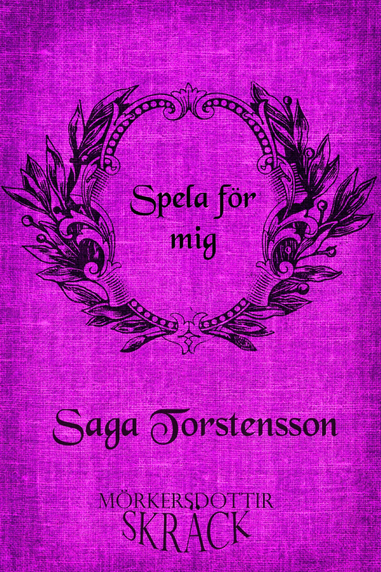 Spela för mig
