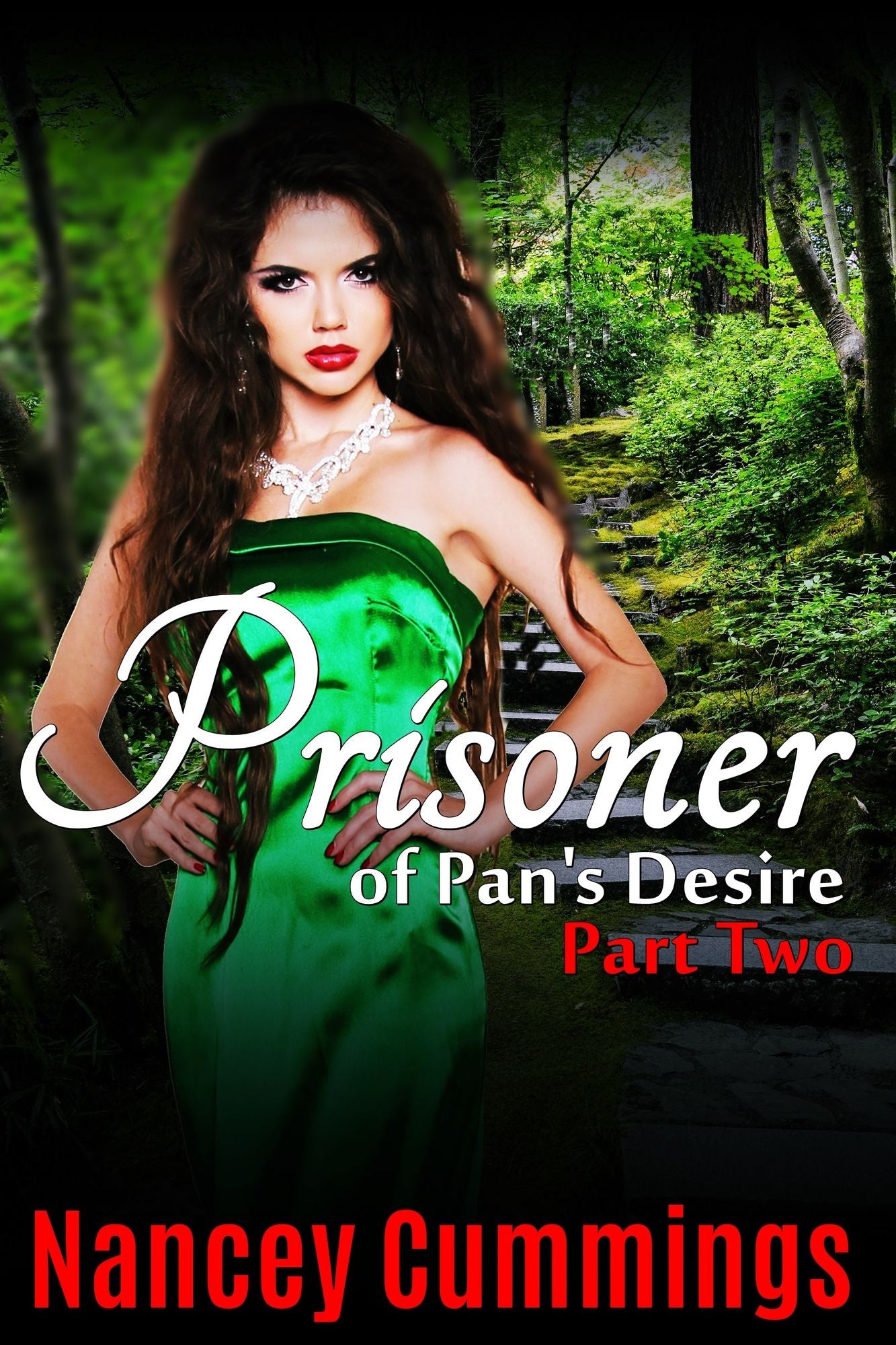 Prisoner of Pan's Desire: Part Two