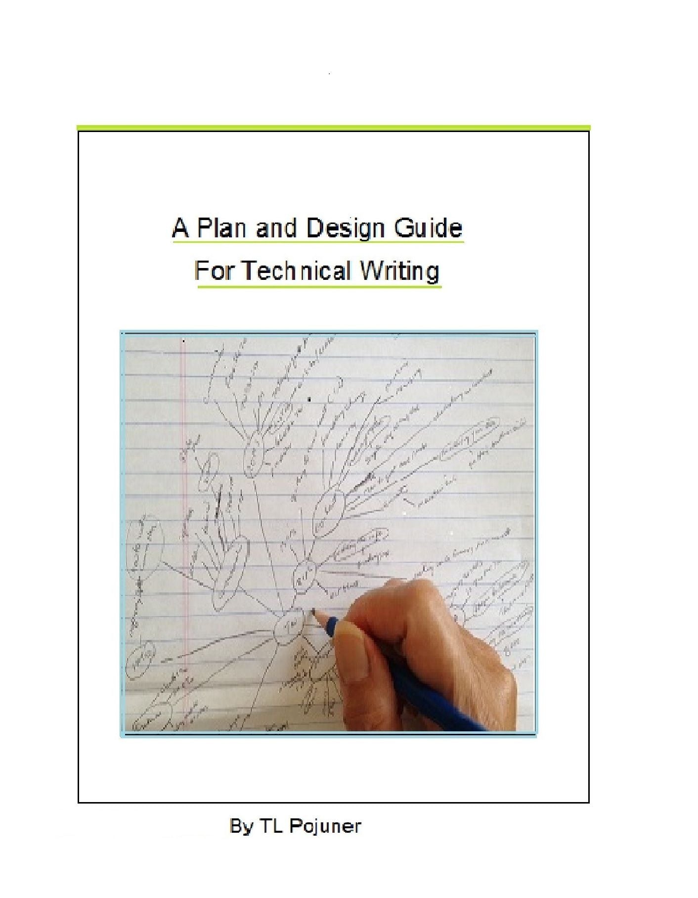 A Plan And Design Guide For Technical Writing