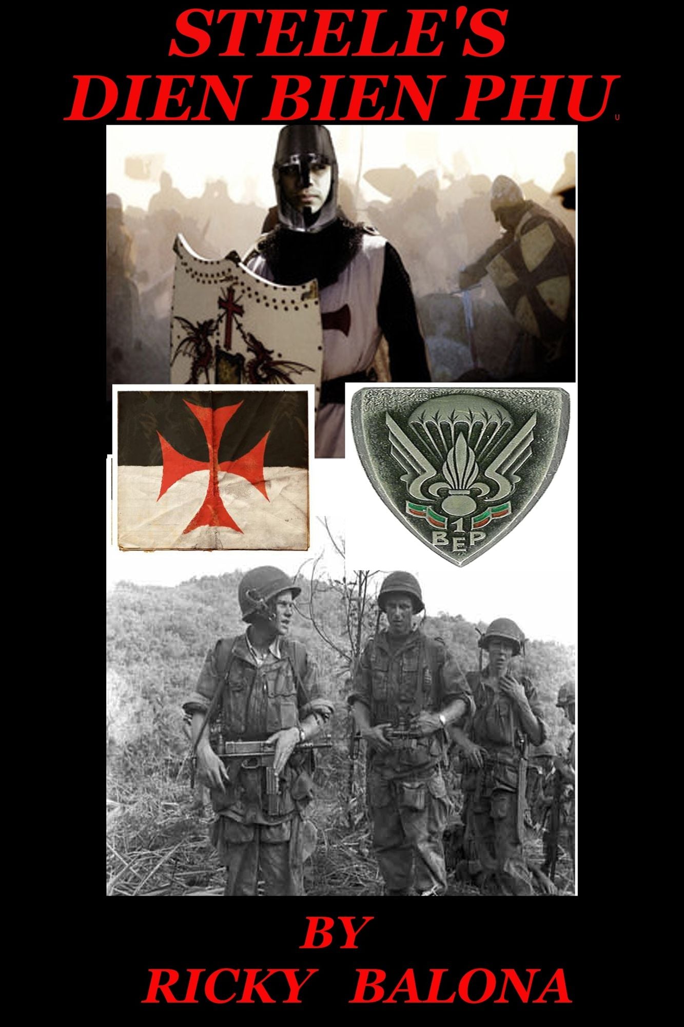 By Blood Spilt- Steele's Dien Bien Phu.