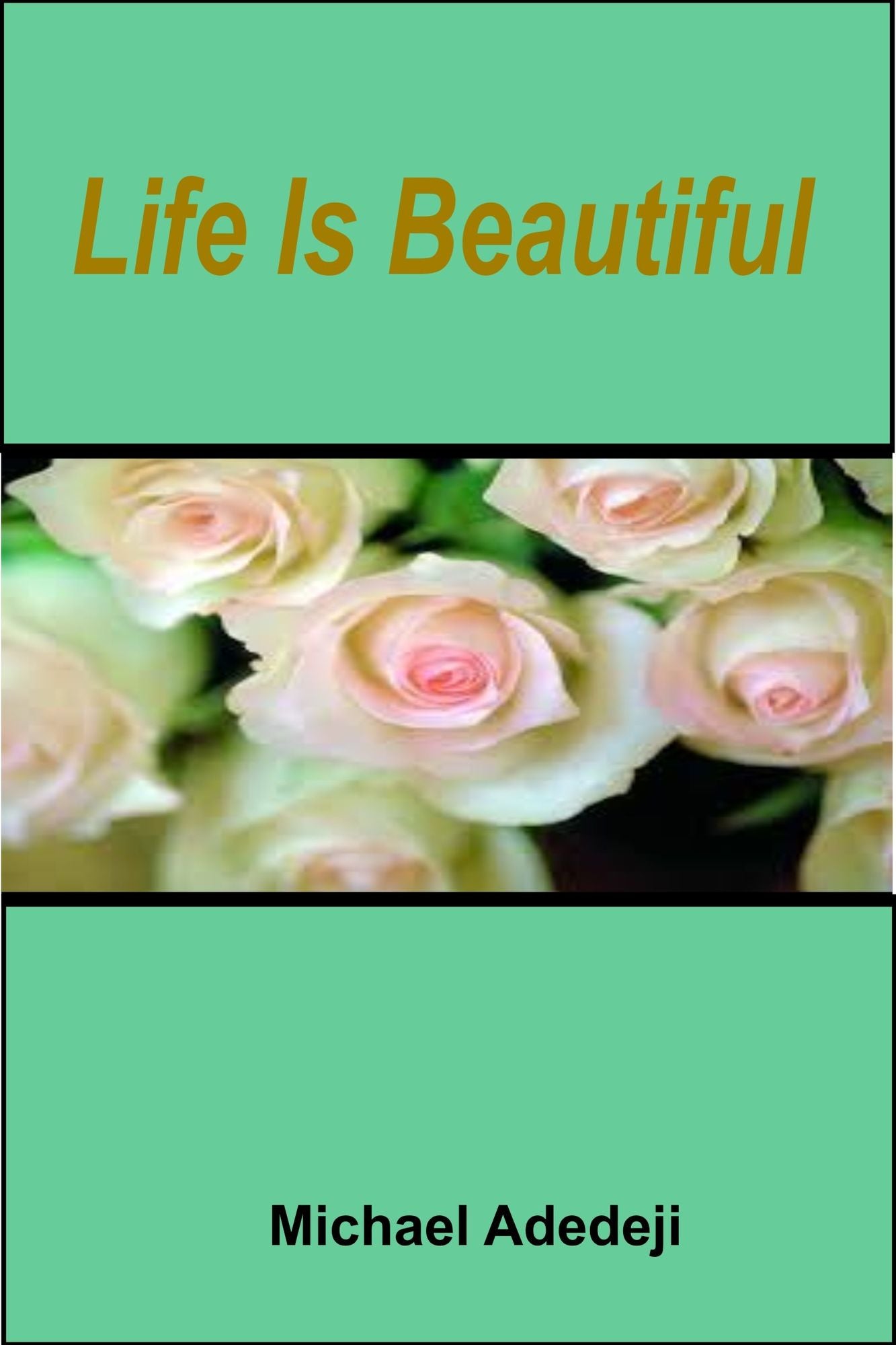 Life Is Beautiful