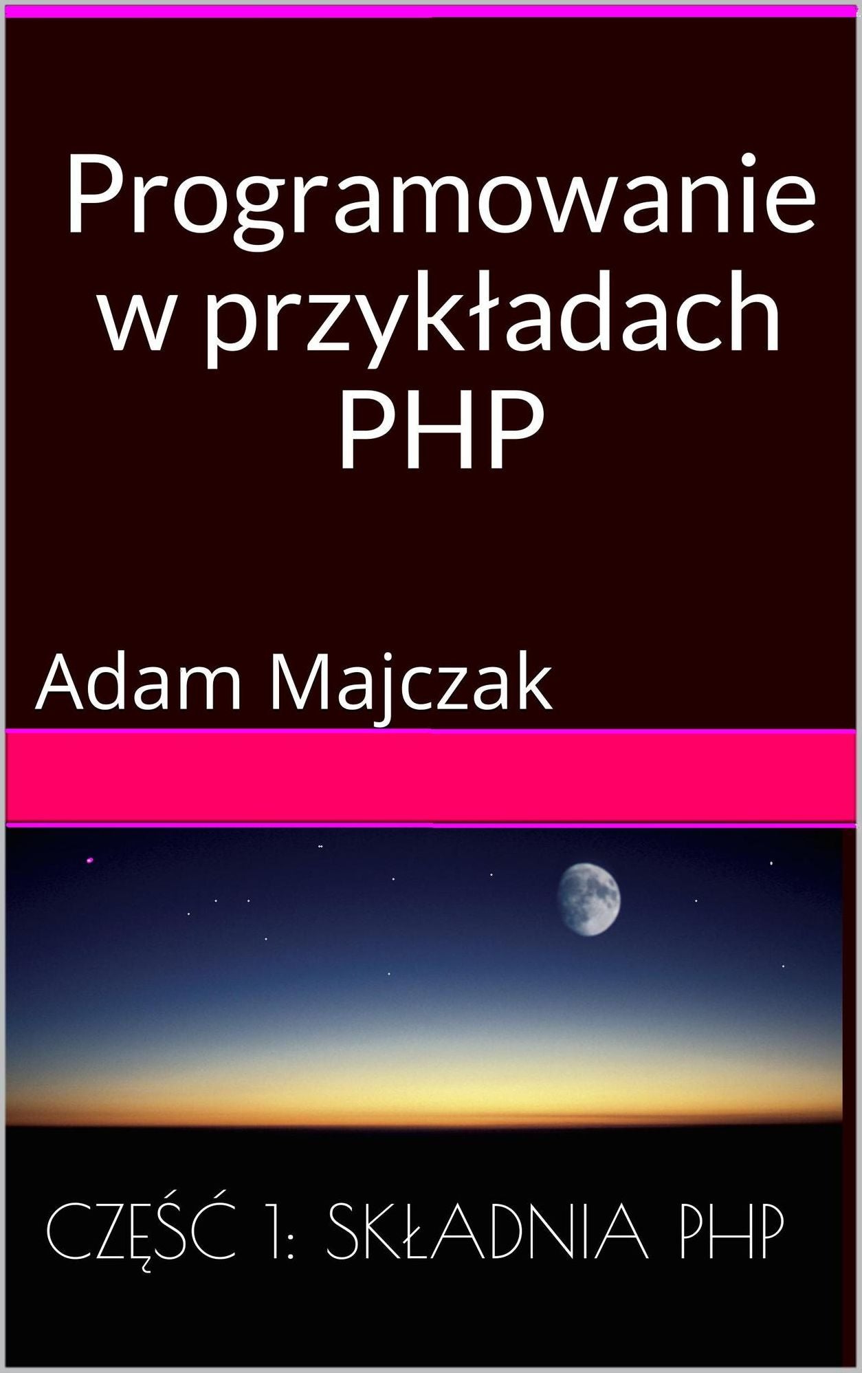 Programowanie w przykladach: PHP