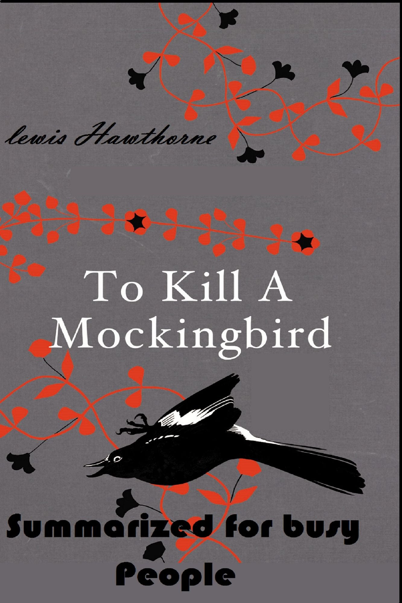 To Kill a Mockingbird Summarized for Busy People