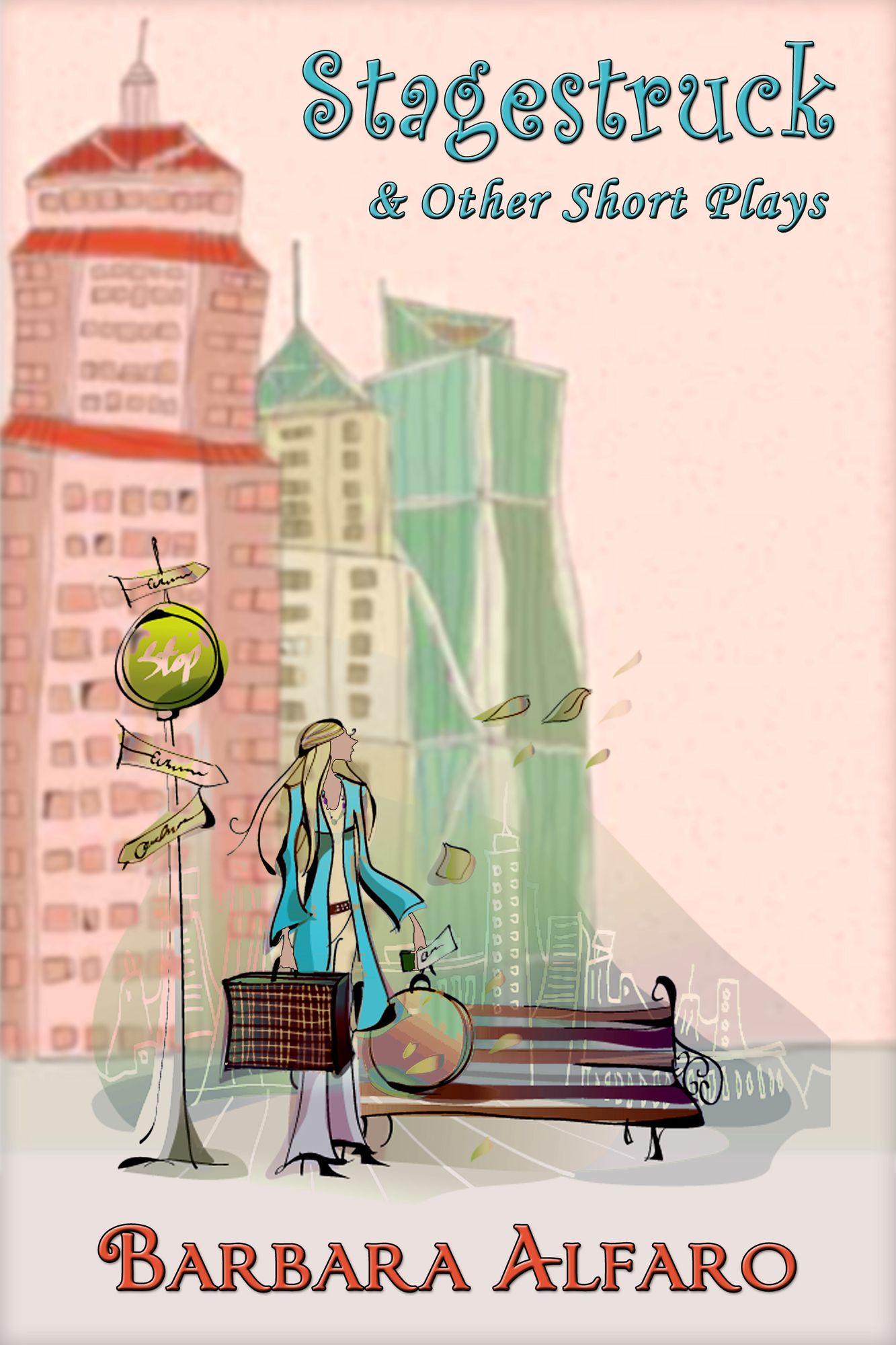 Stagestruck & Other Short Plays