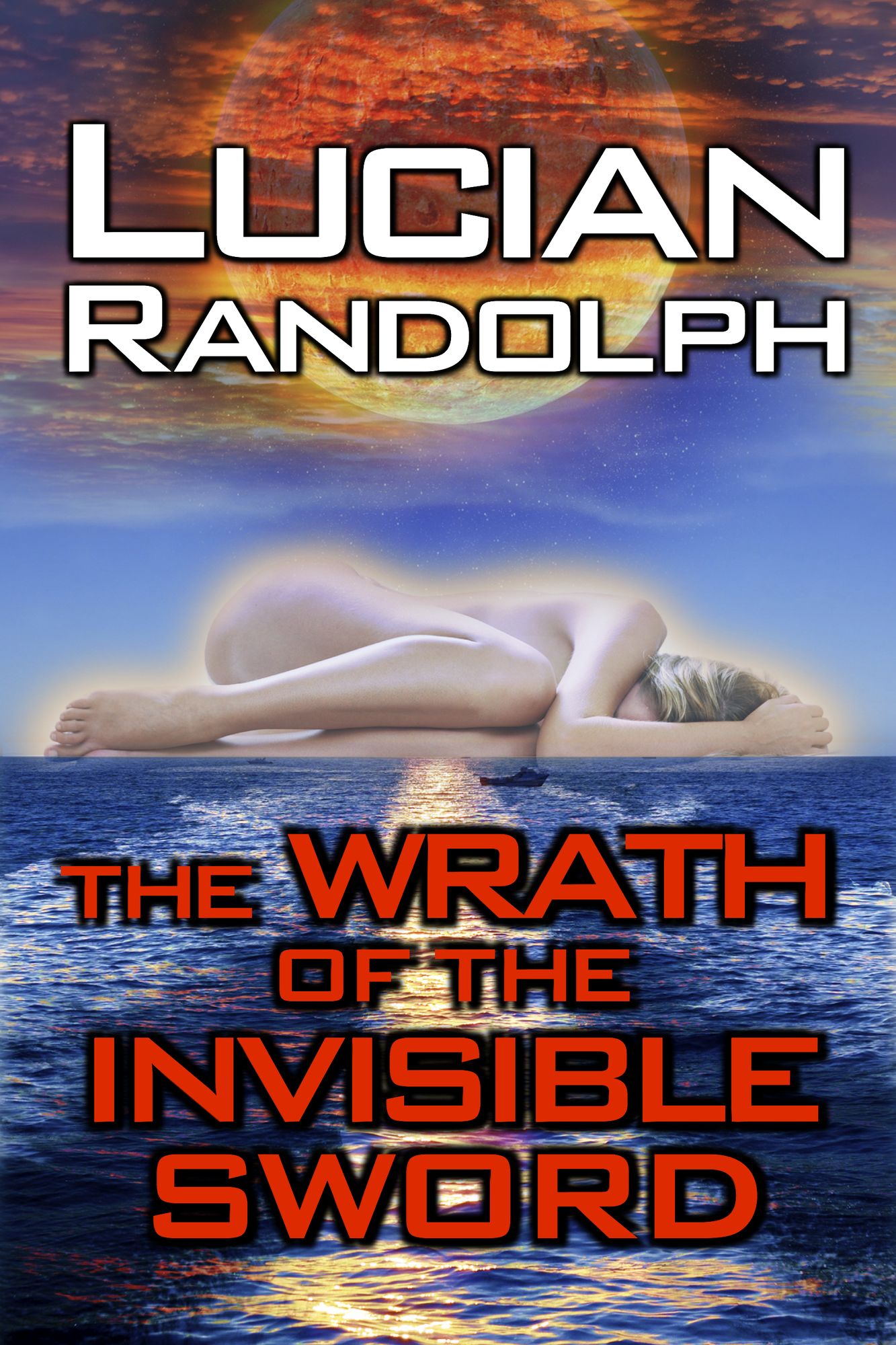 The Wrath of the Invisible Sword