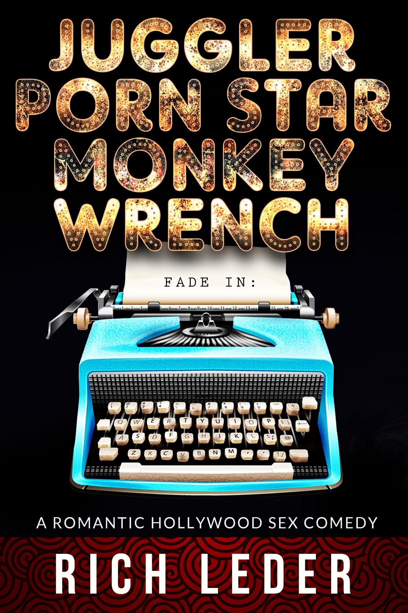 Juggler, Porn Star, Monkey Wrench