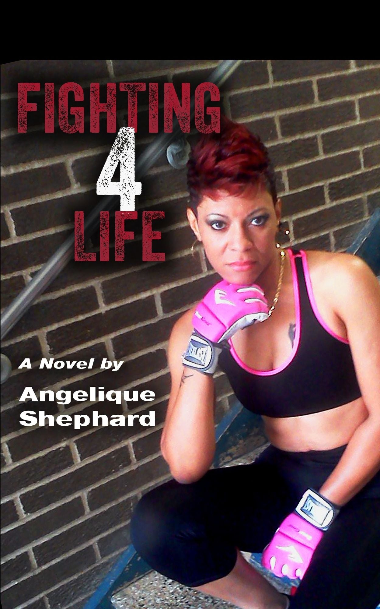 Fighting 4 Life