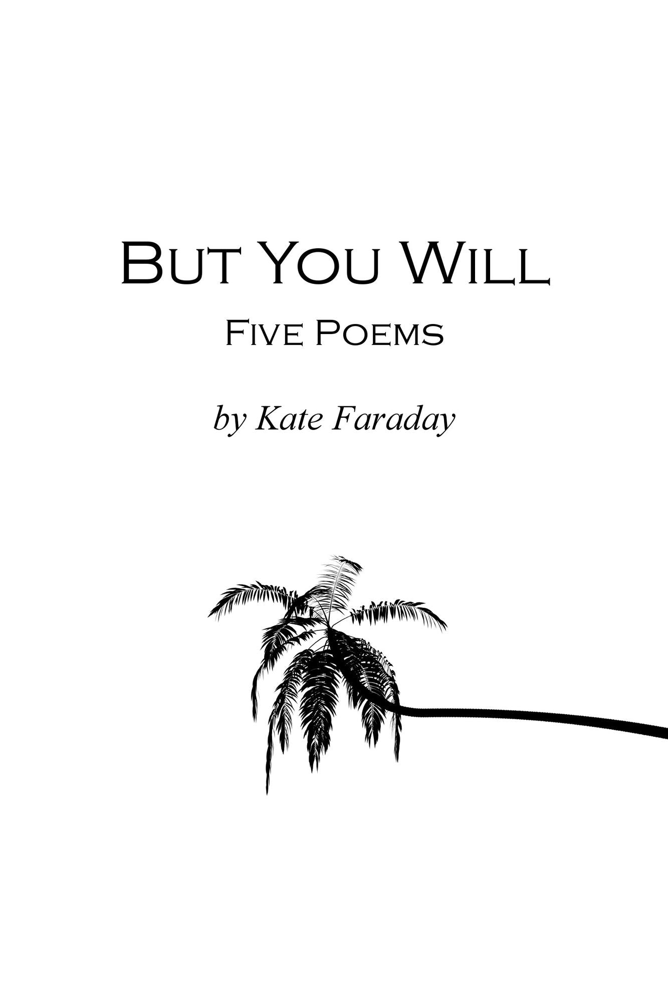 But You Will