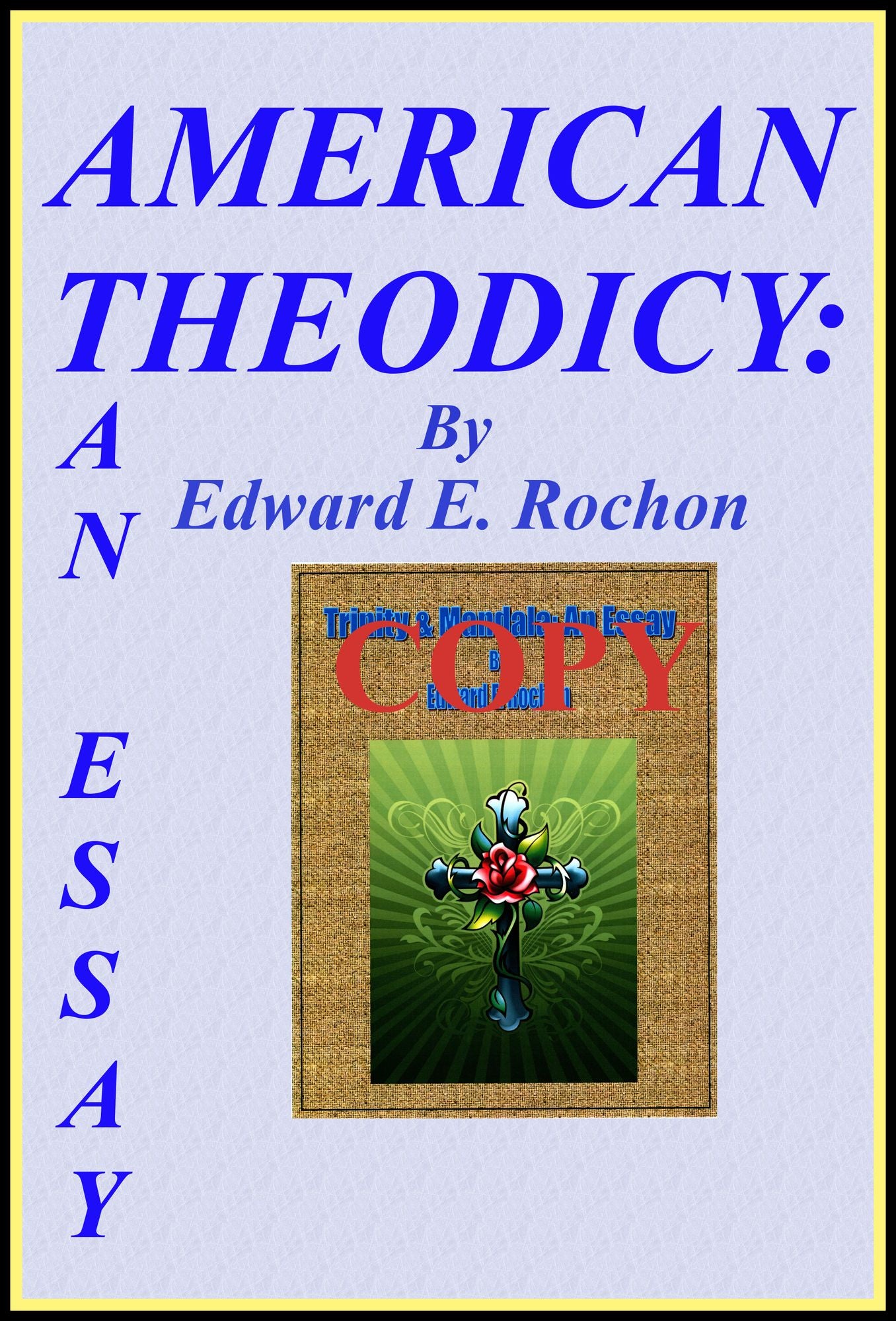American Theodicy: An Essay
