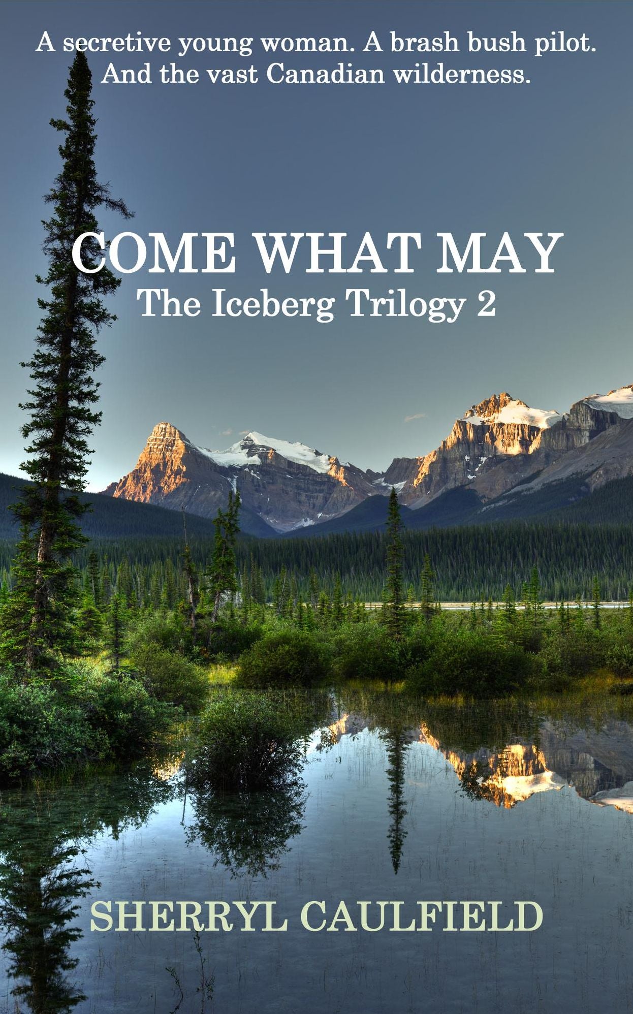 Come What May