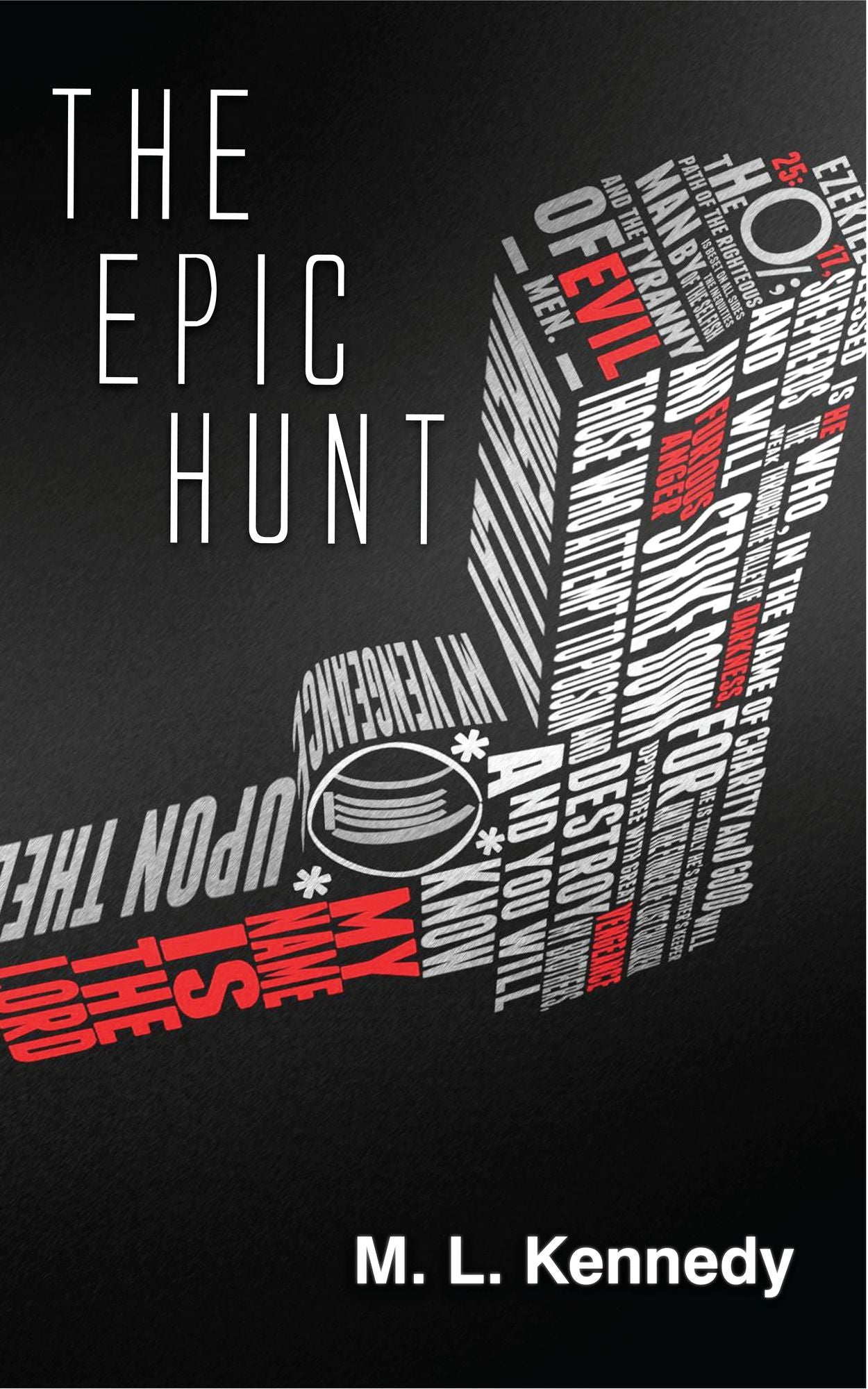 The Epic Hunt