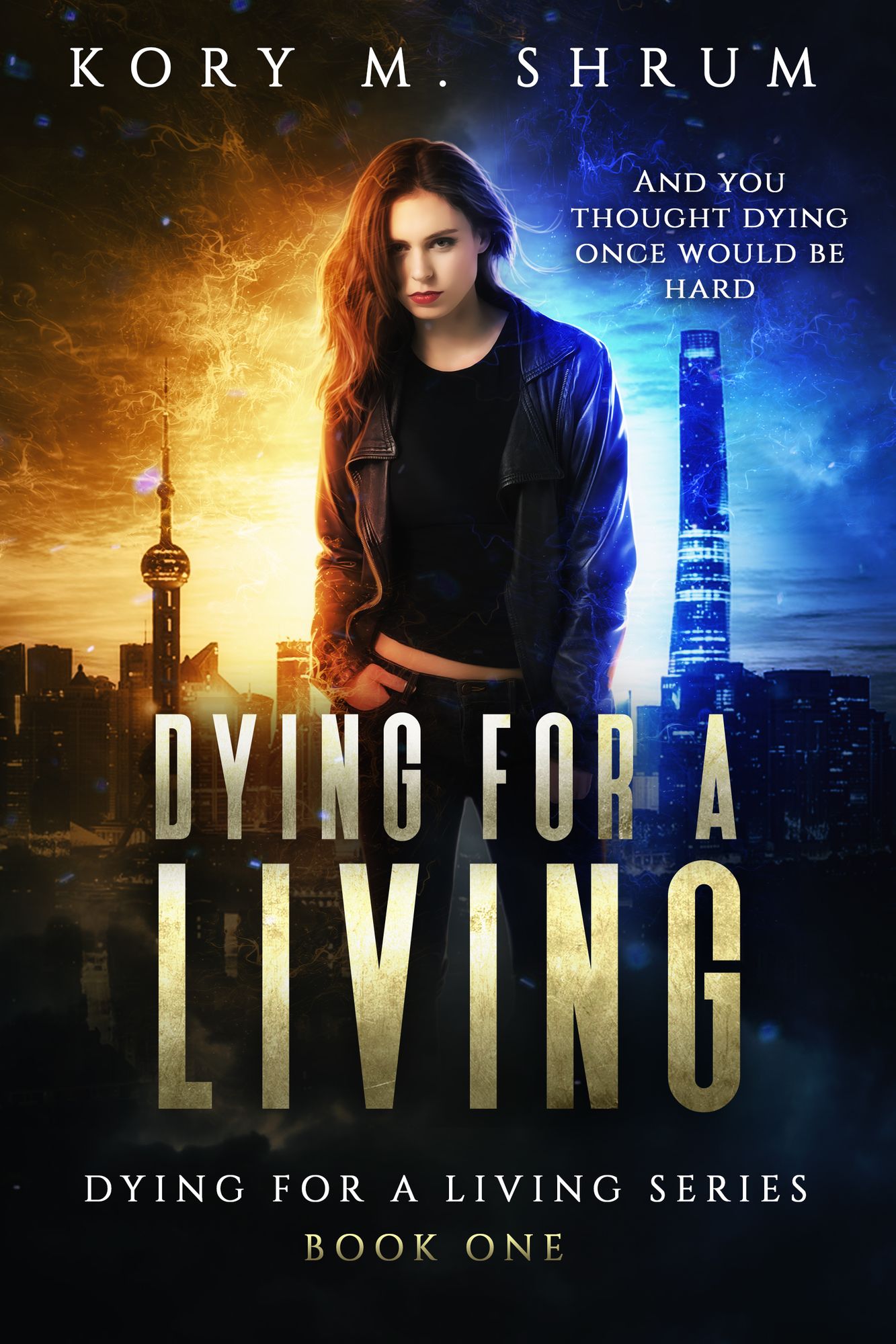 Dying for a Living (Dying for a Living Series #1)