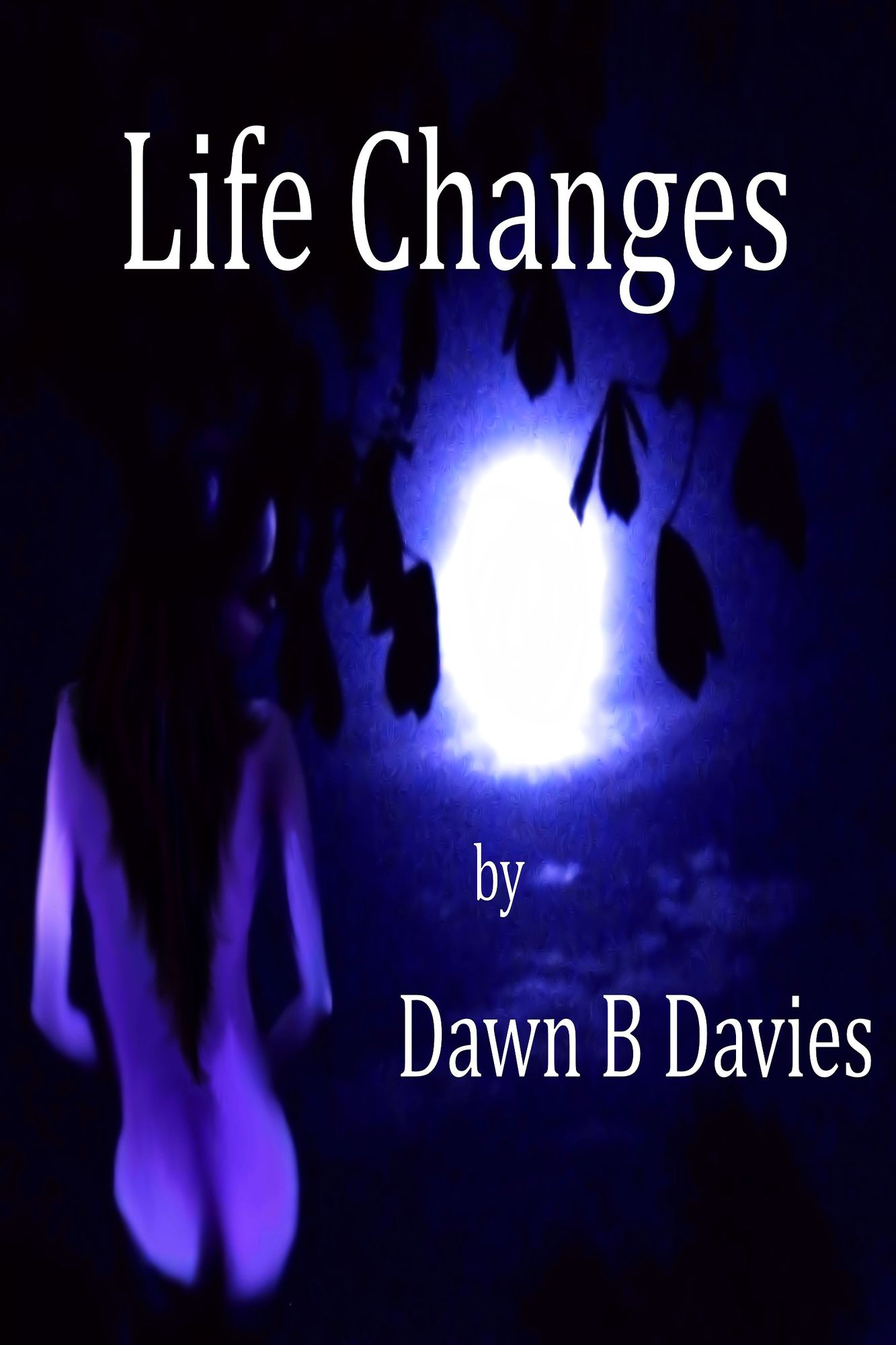 Life Changes