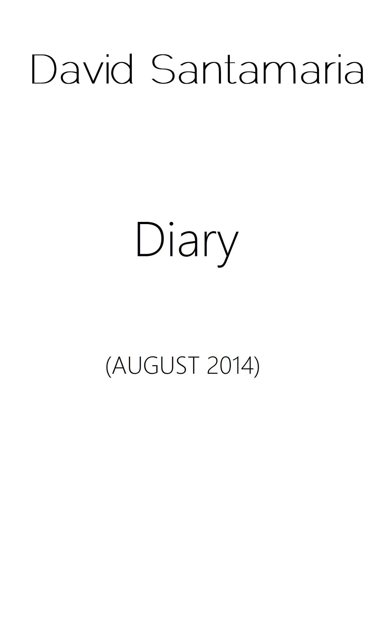 Diary (August 2014)