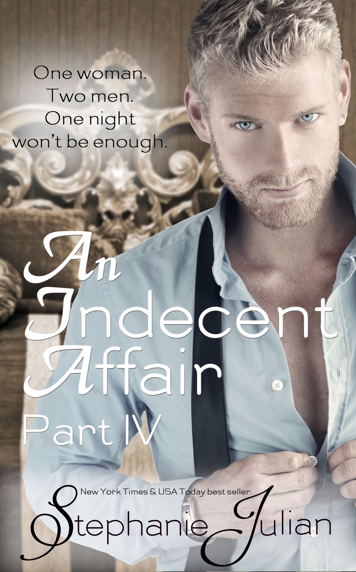 An Indecent Affair Part IV