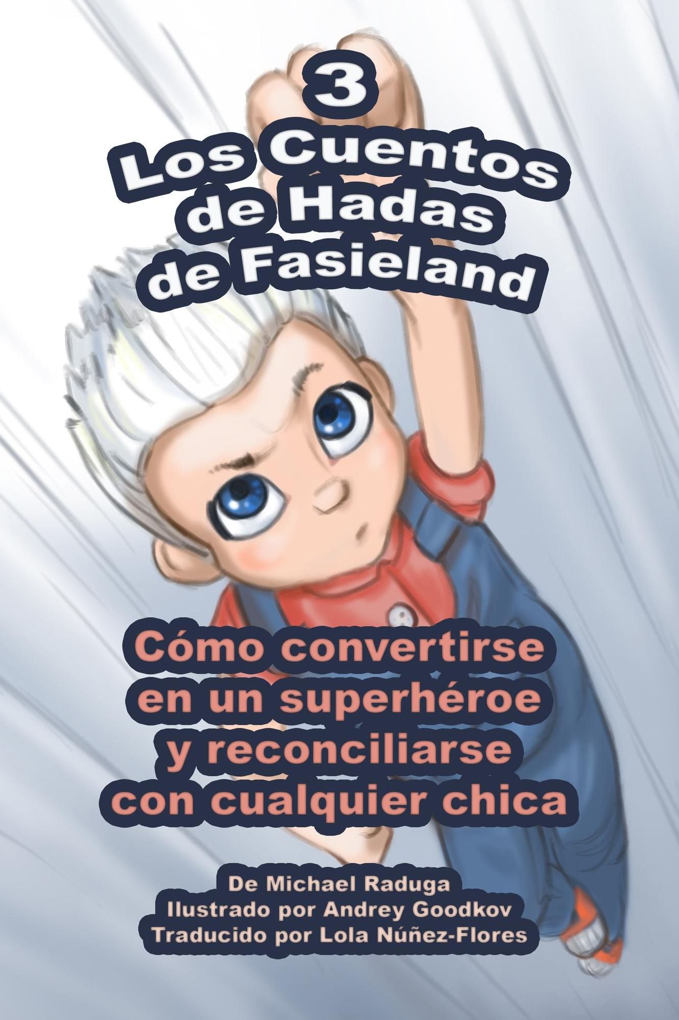 Los Cuentos de Hadas de Fasieland: 3