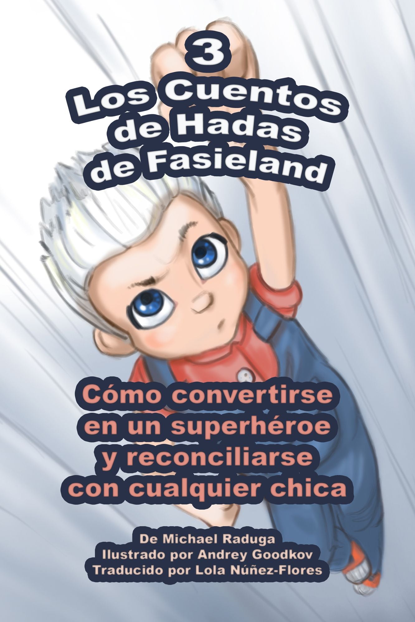 Los Cuentos de Hadas de Fasieland: 3