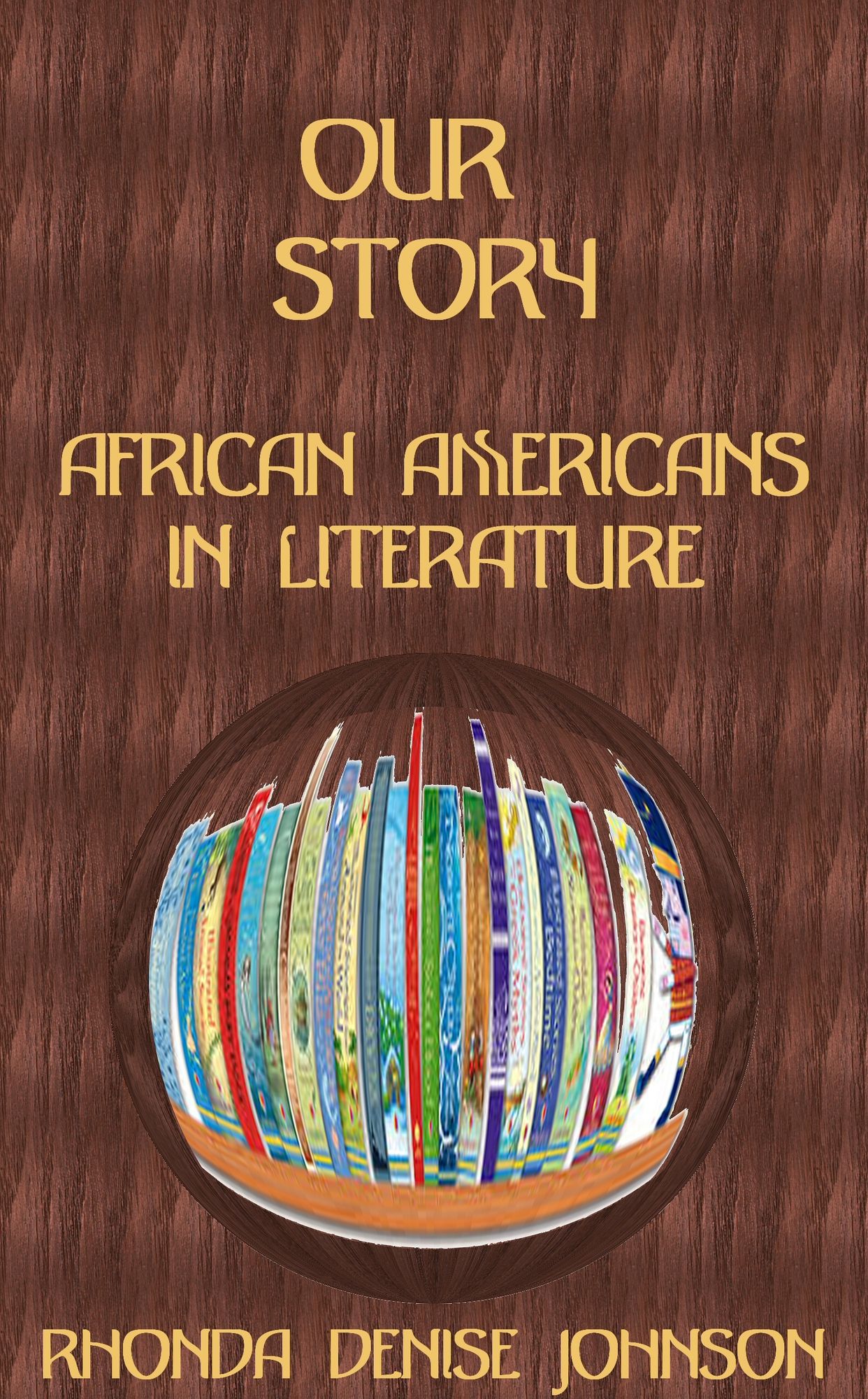 Our Story: African Americans in Literature
