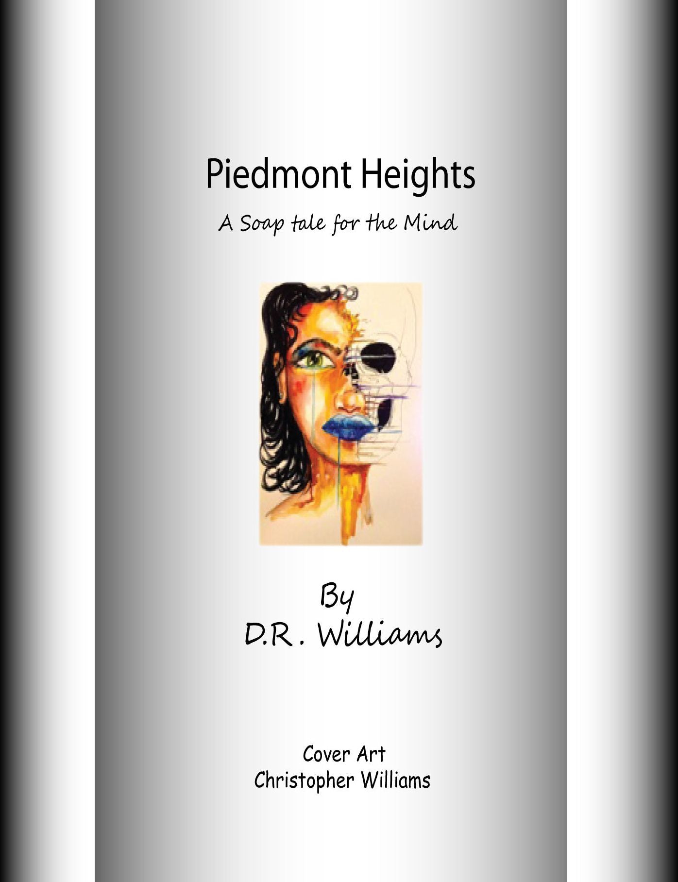 Piedmont Heights (A Soap Tale for the Mind)