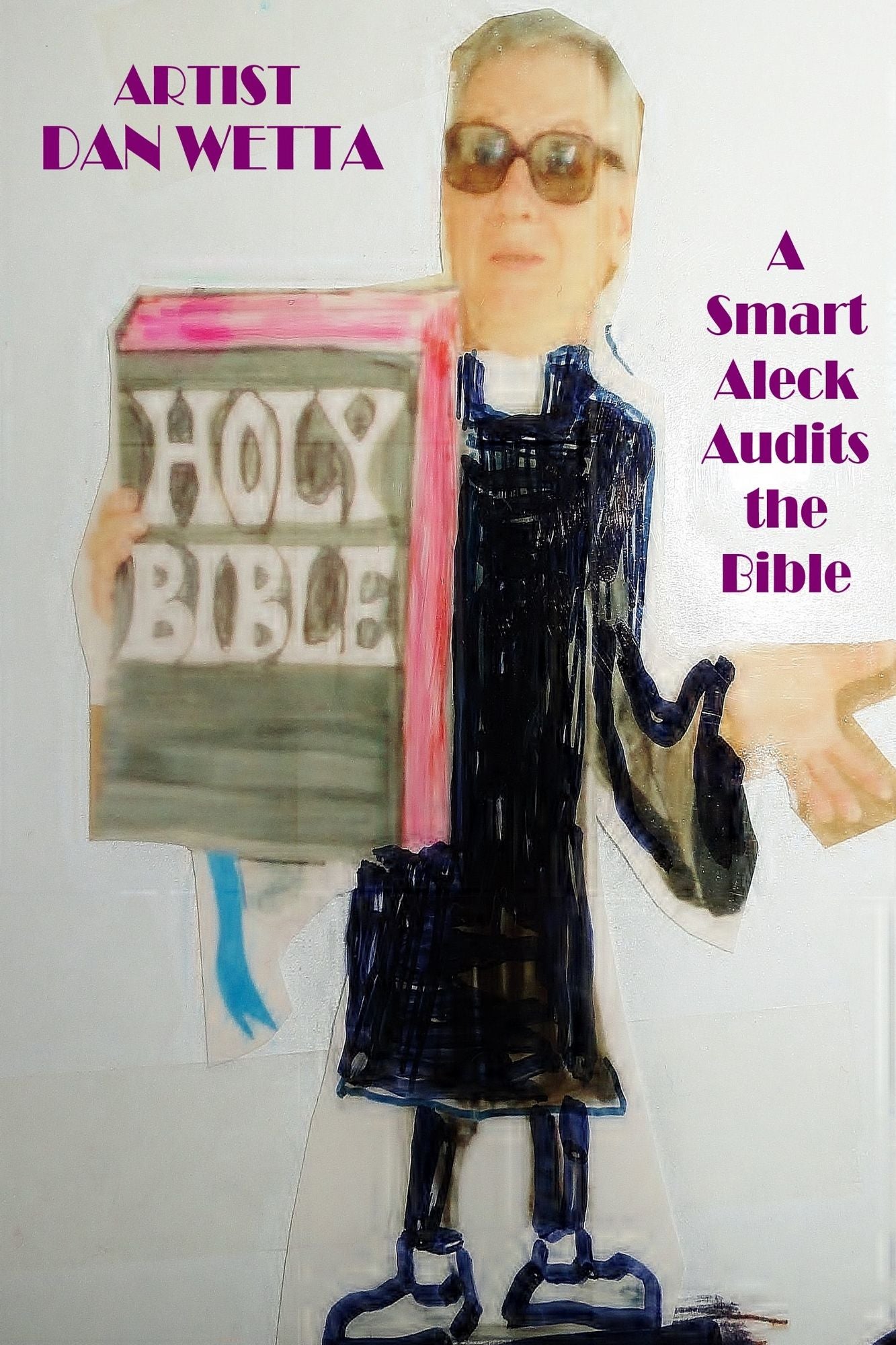 A Smart Aleck Audits the Bible