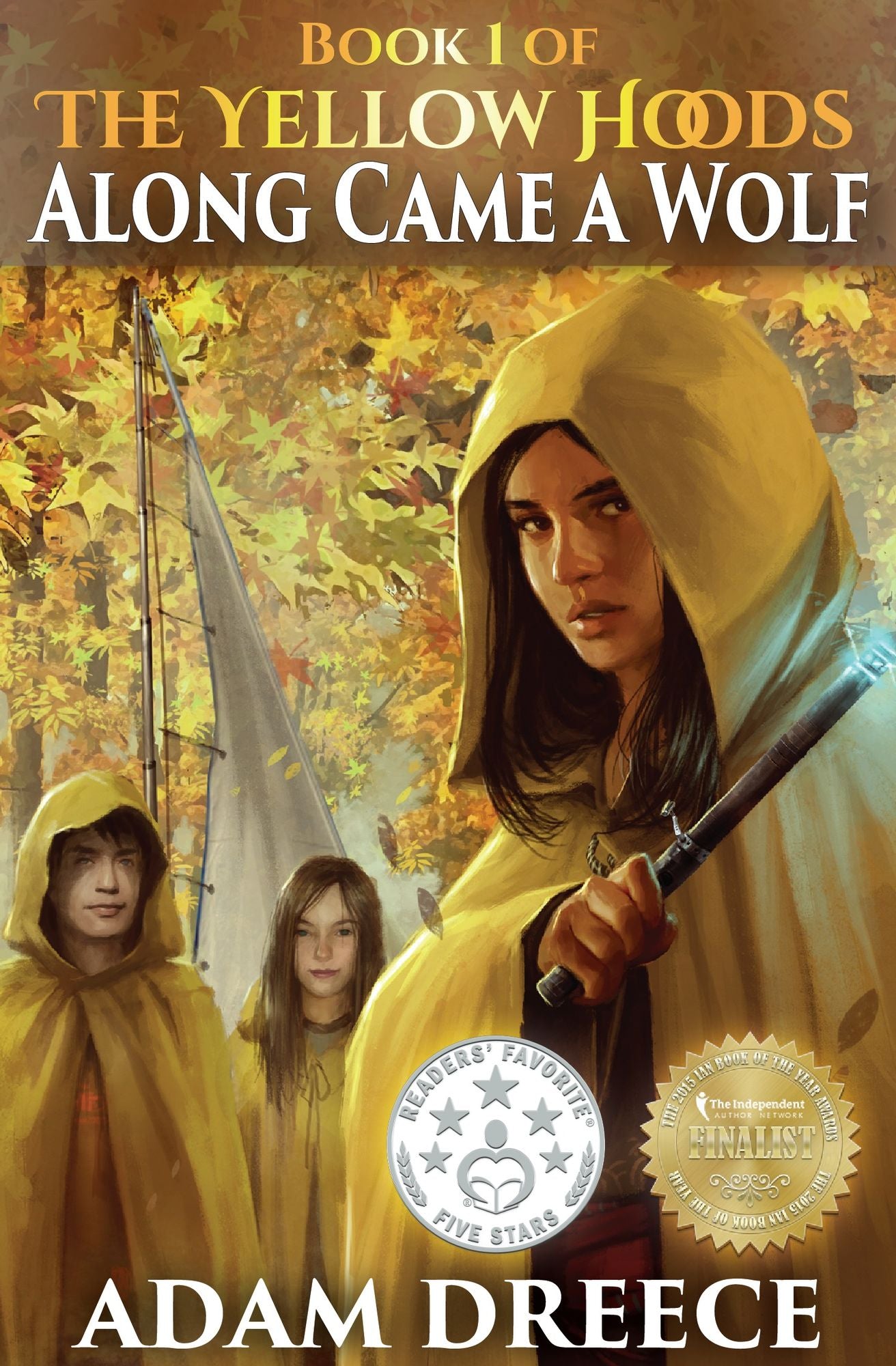 Along Came a Wolf (The Yellow Hoods, #1)