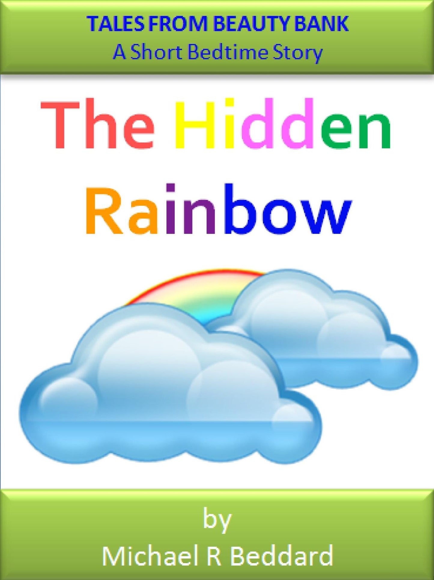 The Hidden Rainbow