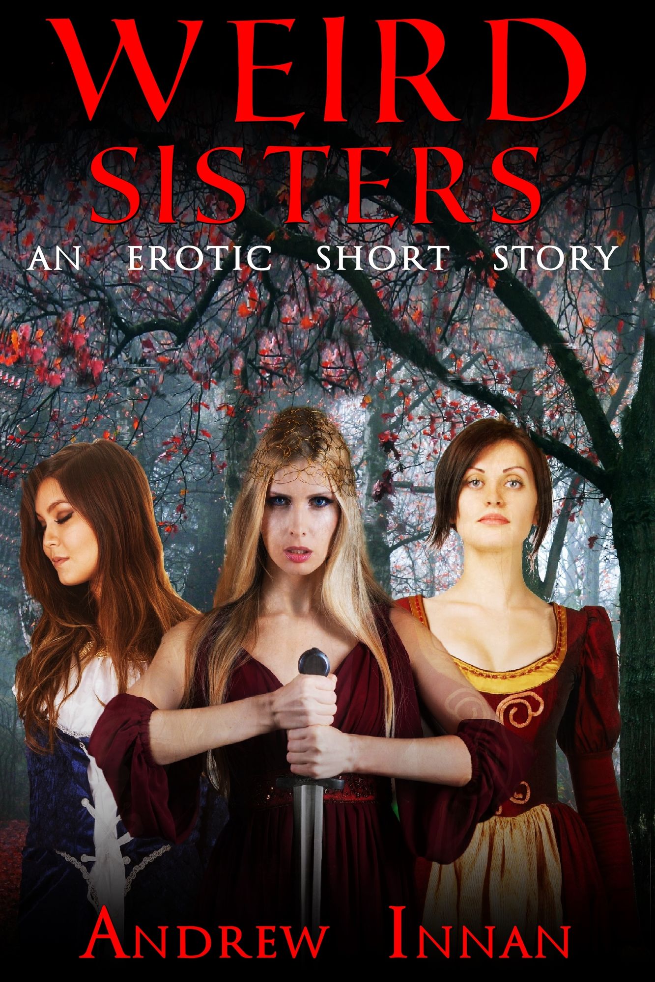 Weird Sisters: An Erotic Short Story