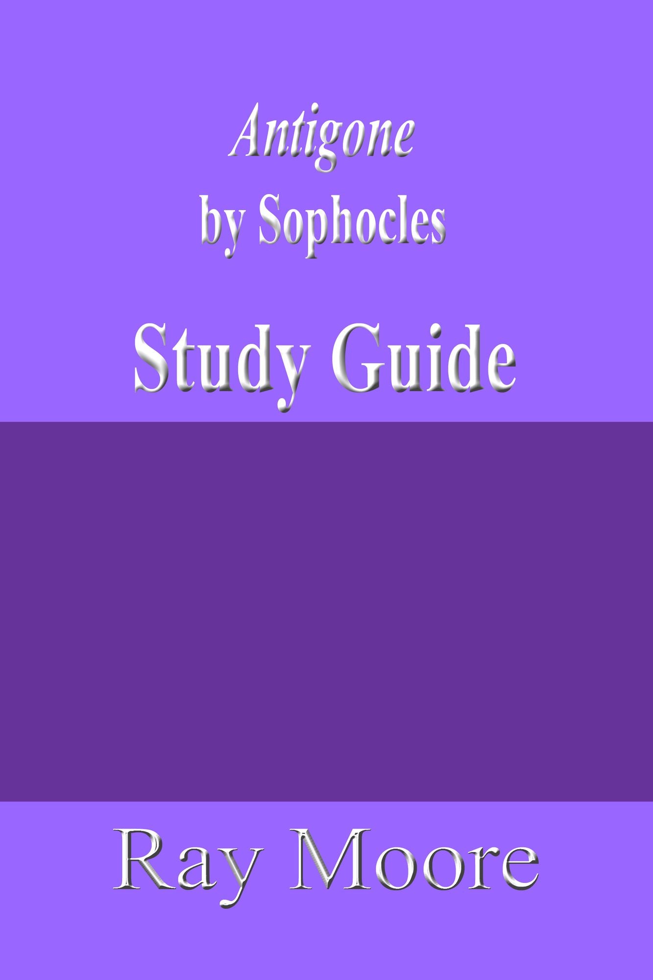 Antigone by Sophocles: A Study Guide