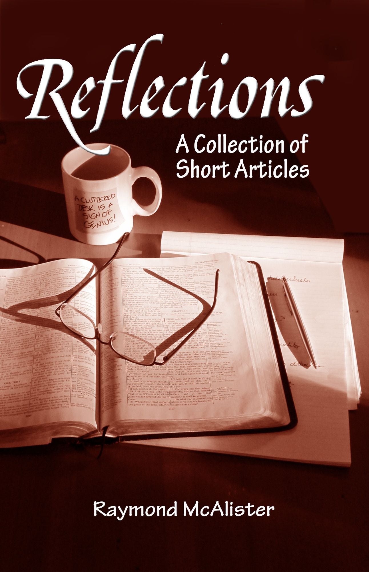 Reflections: A Collection of Short Articles