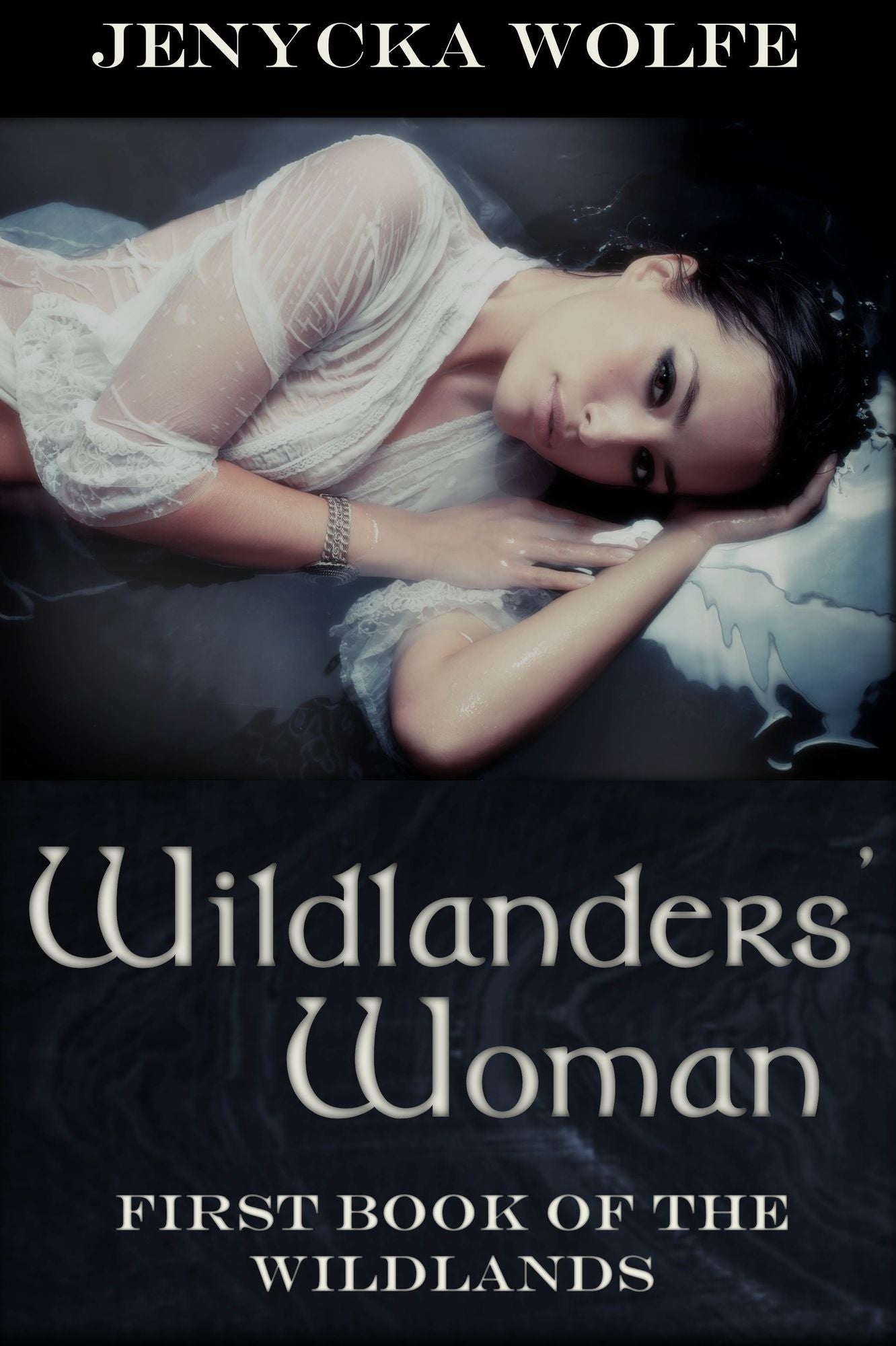Wildlanders' Woman: First Book of the Wildlanders