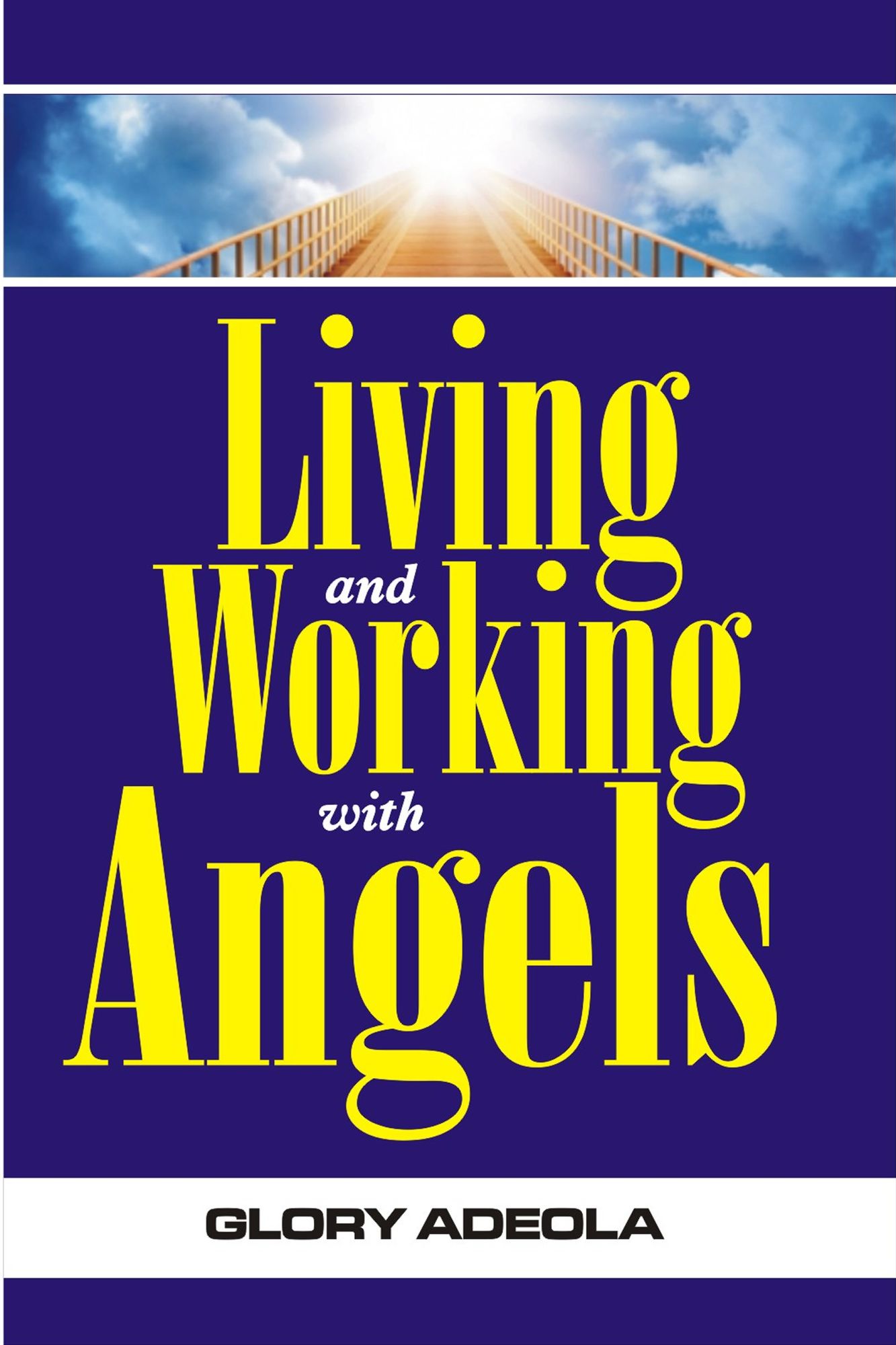 Living and Working with Angels