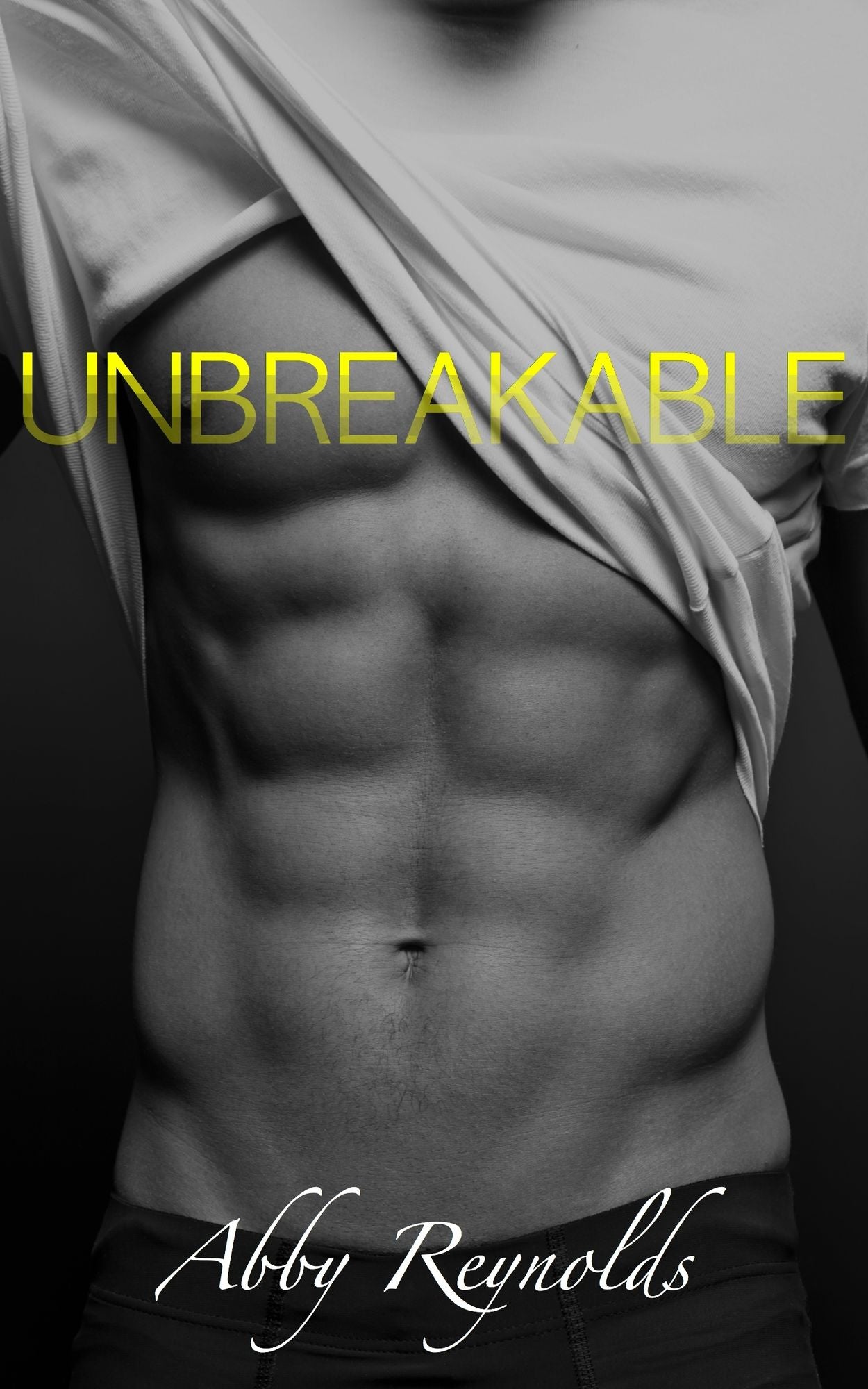 Unbreakable (Forehead Kisses #1)