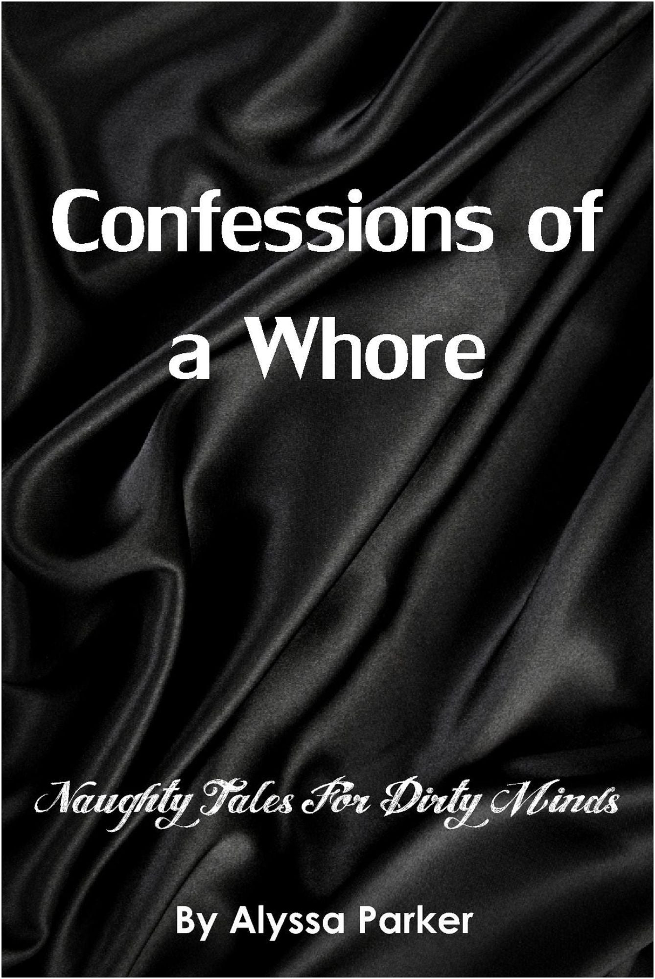 Confessions of a Whore