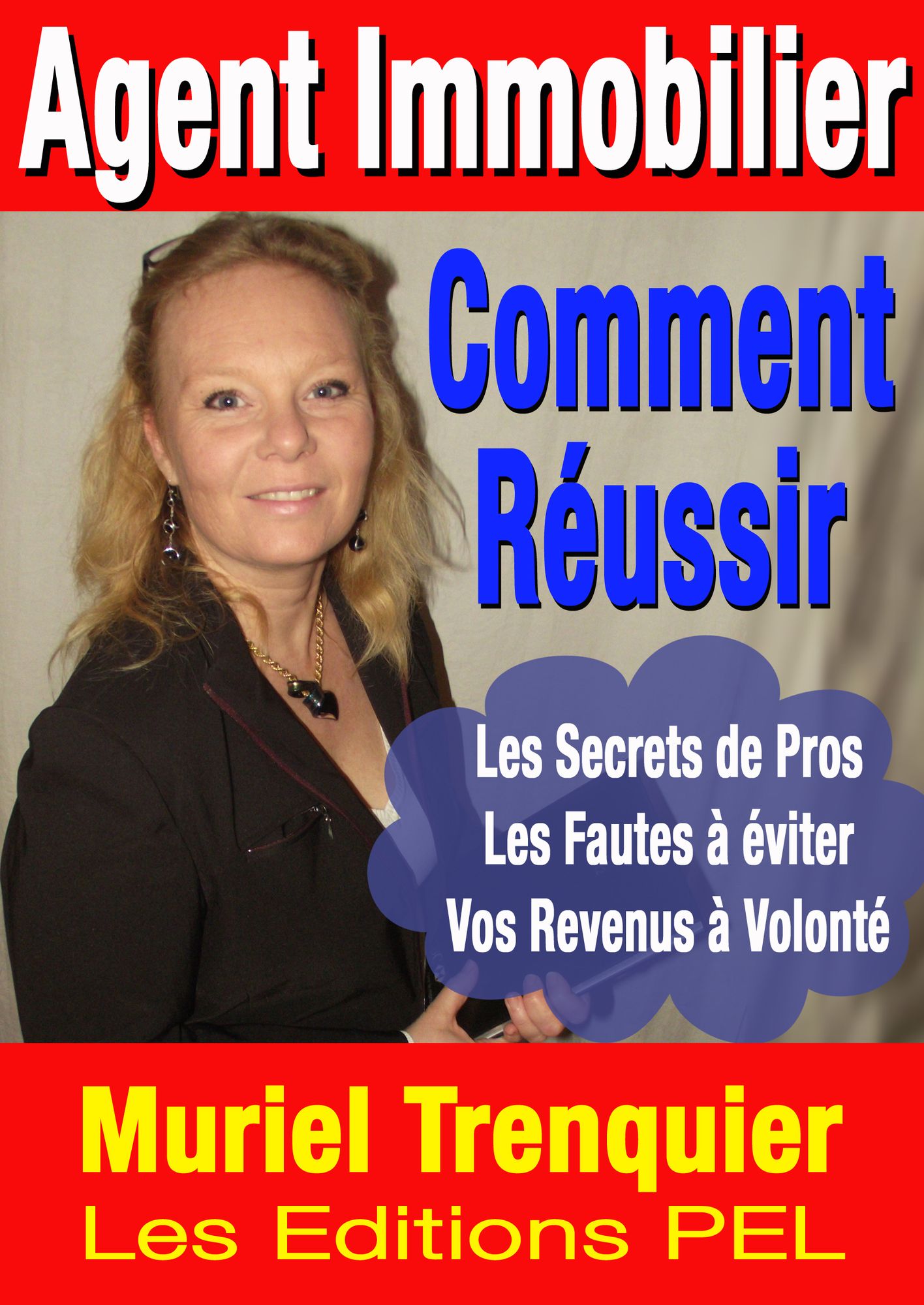 Agent Immobilier Comment Réussir