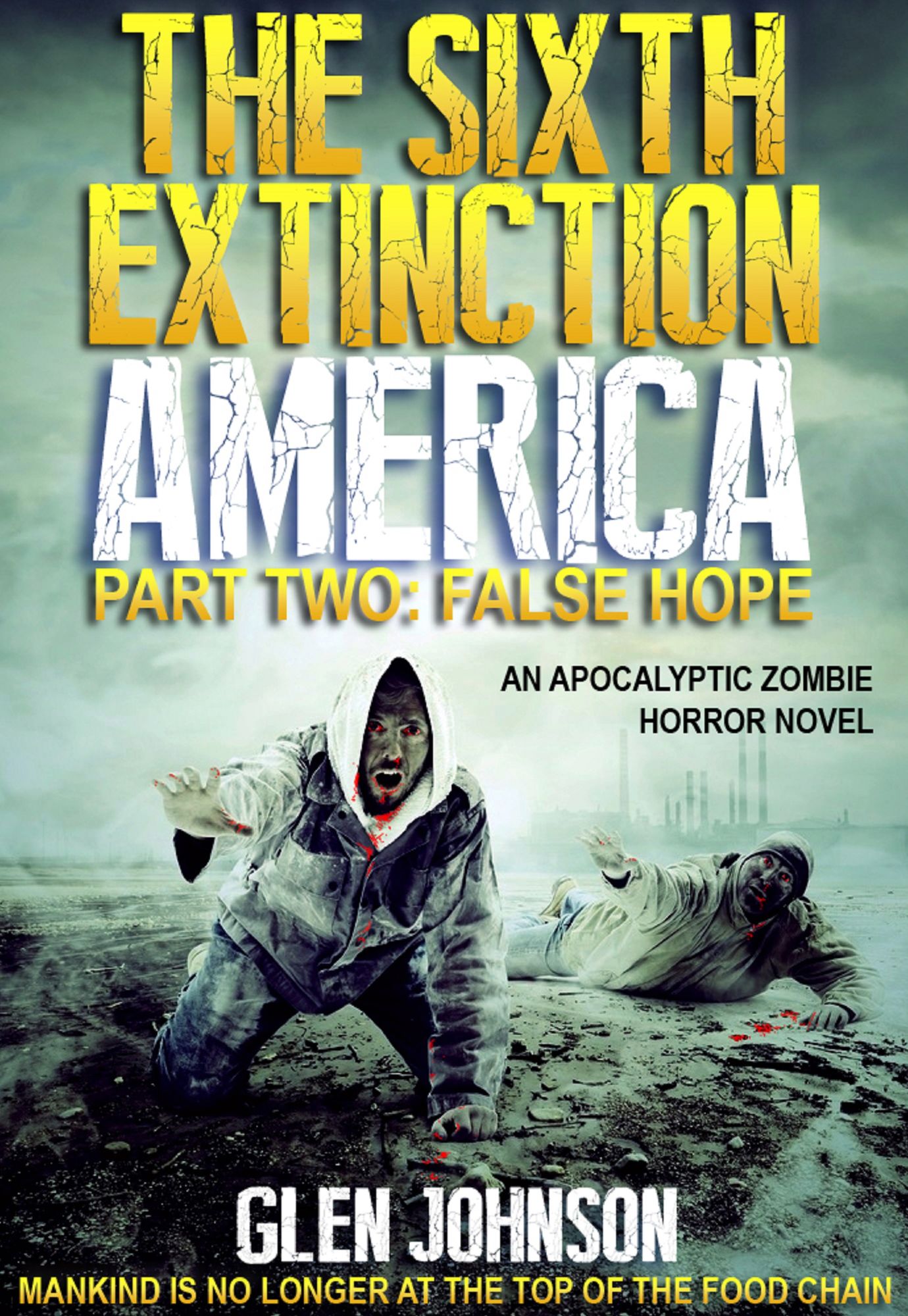 The Sixth Extinction: America - Part Two: False Hope.