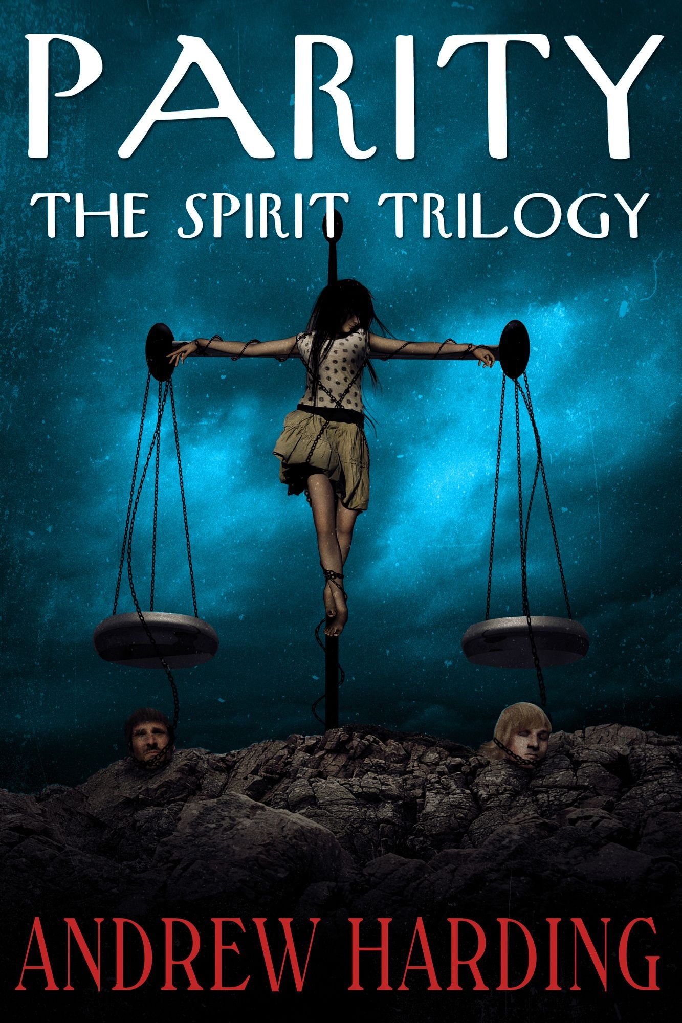 The Spirit Trilogy: Parity Book 3