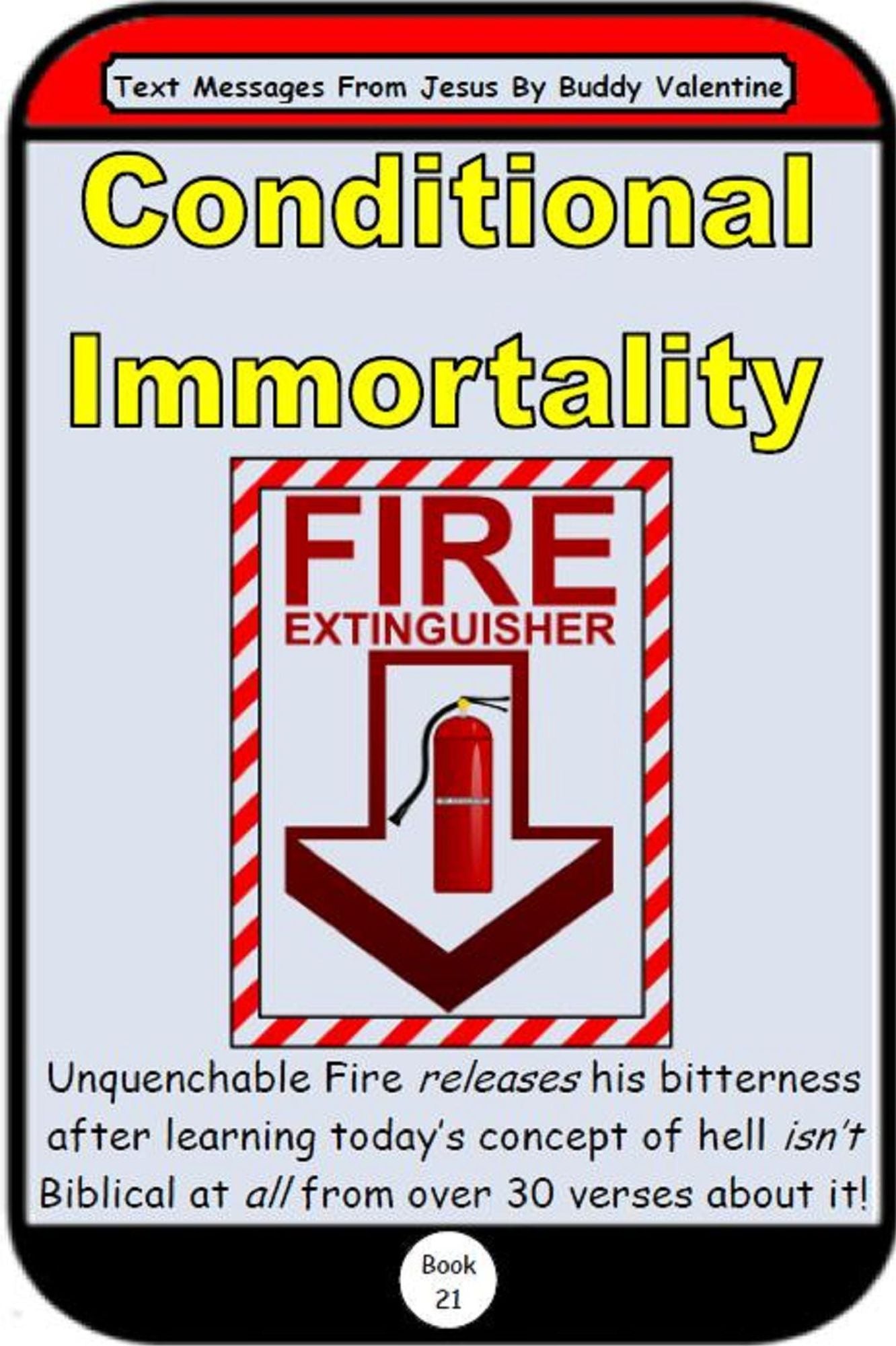 Conditional Immortality (Text Messages From Jesus Book 21)